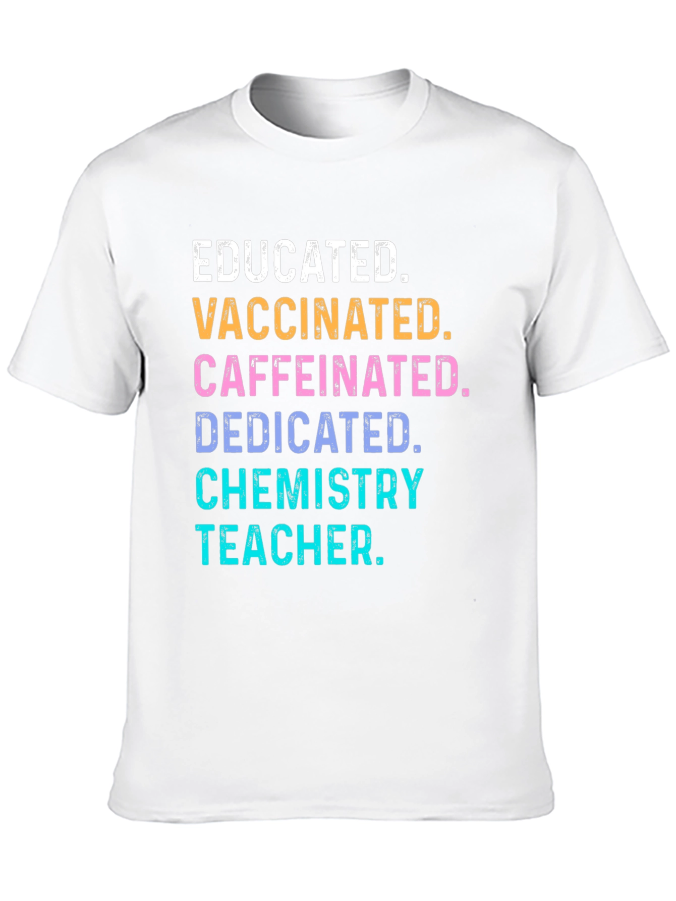 Educated Vaccinated Chemistry Teacher T-Shirt