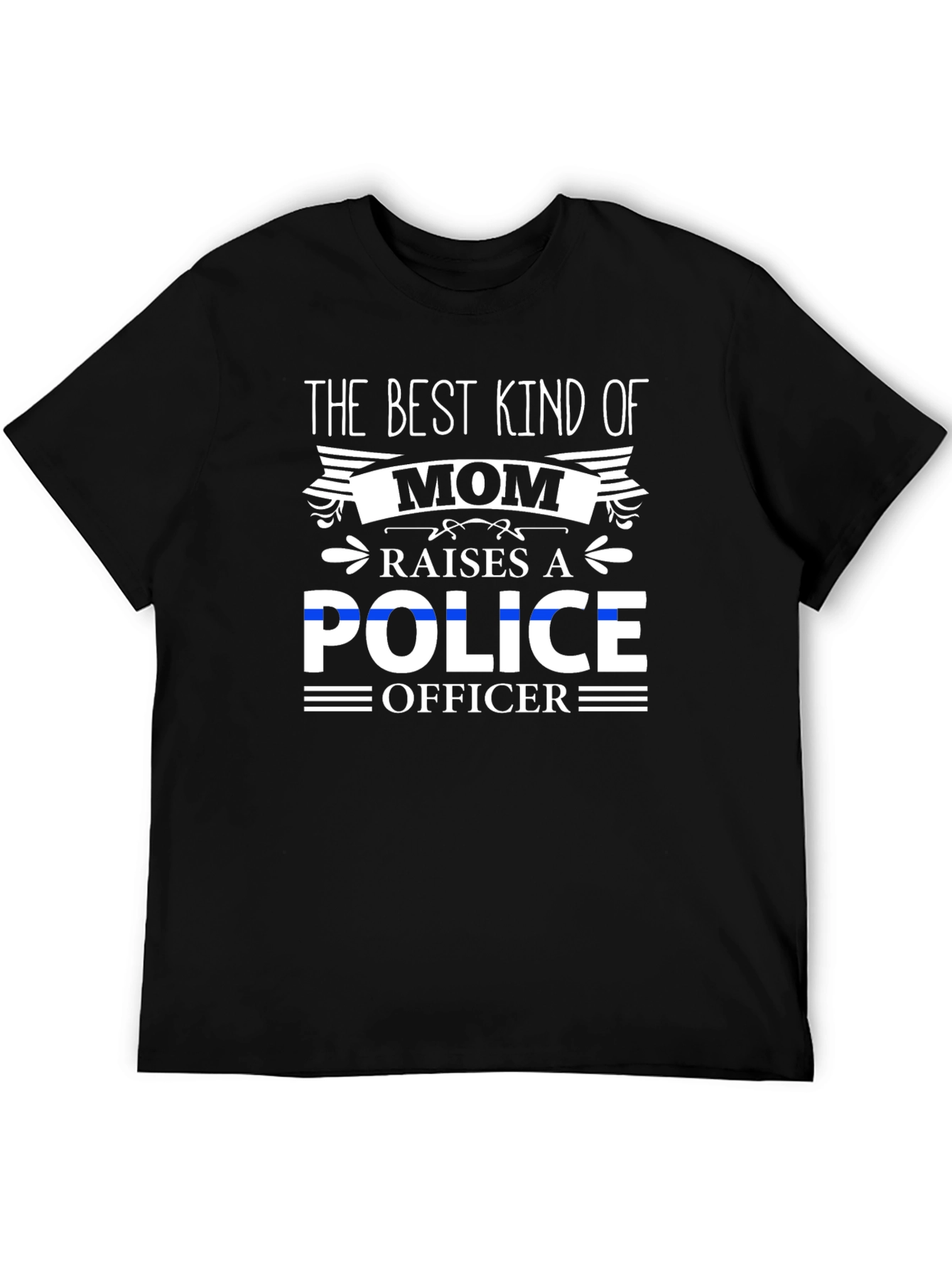 Best Kind of Mom Police Officer T-Shirt