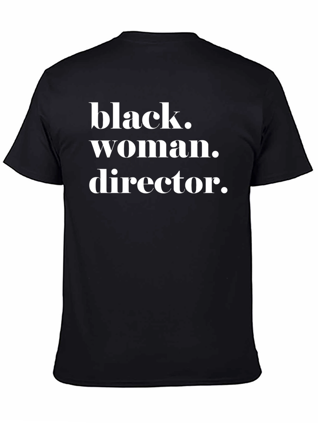 Black Woman Director T-Shirt