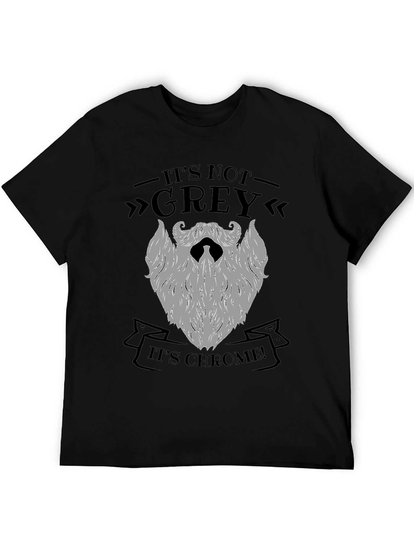 Its Chrome Not Grey T-Shirt - Mens Novelty Tee