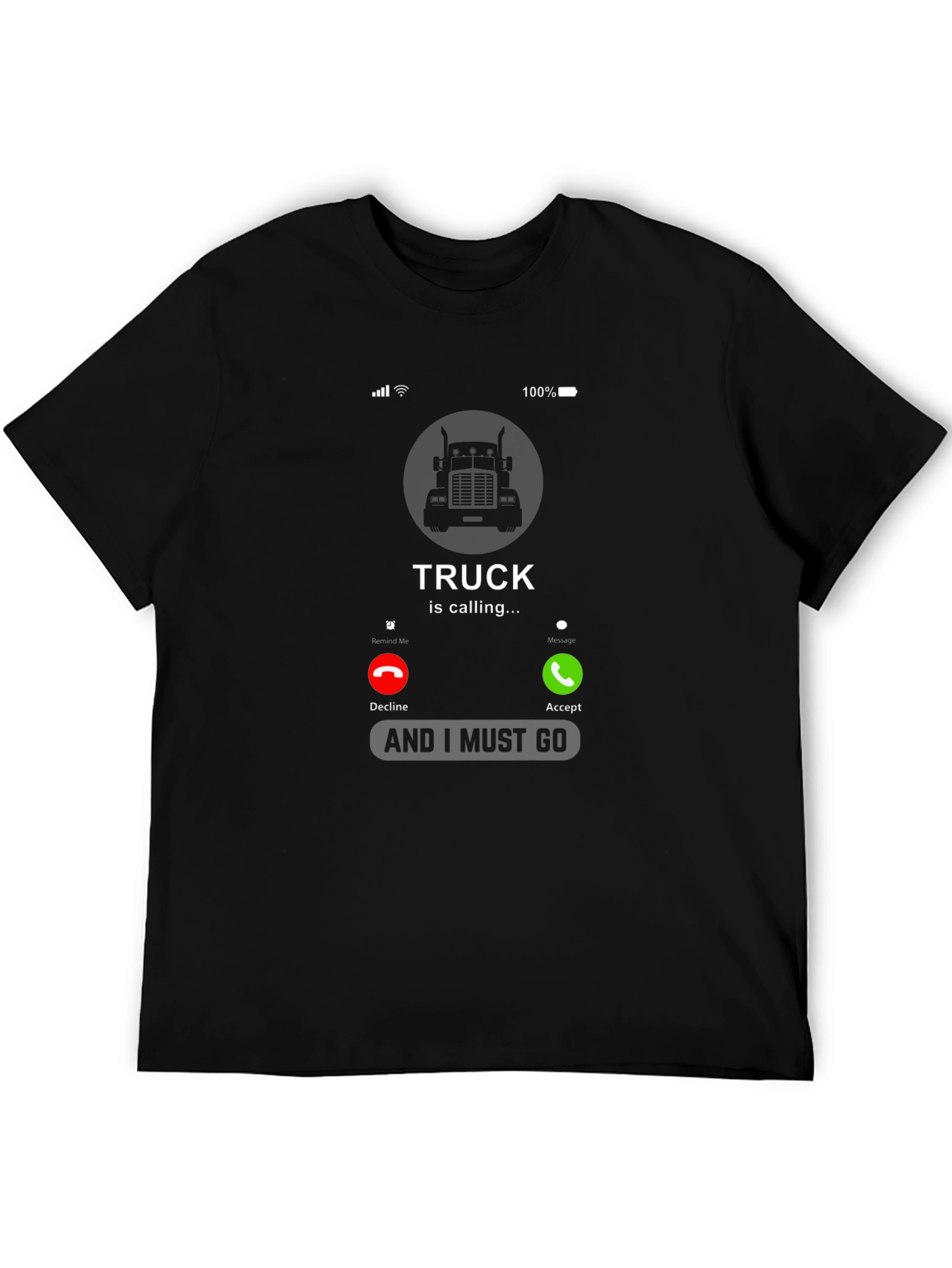 Truck is Calling T-Shirt - Drivers Must Have!