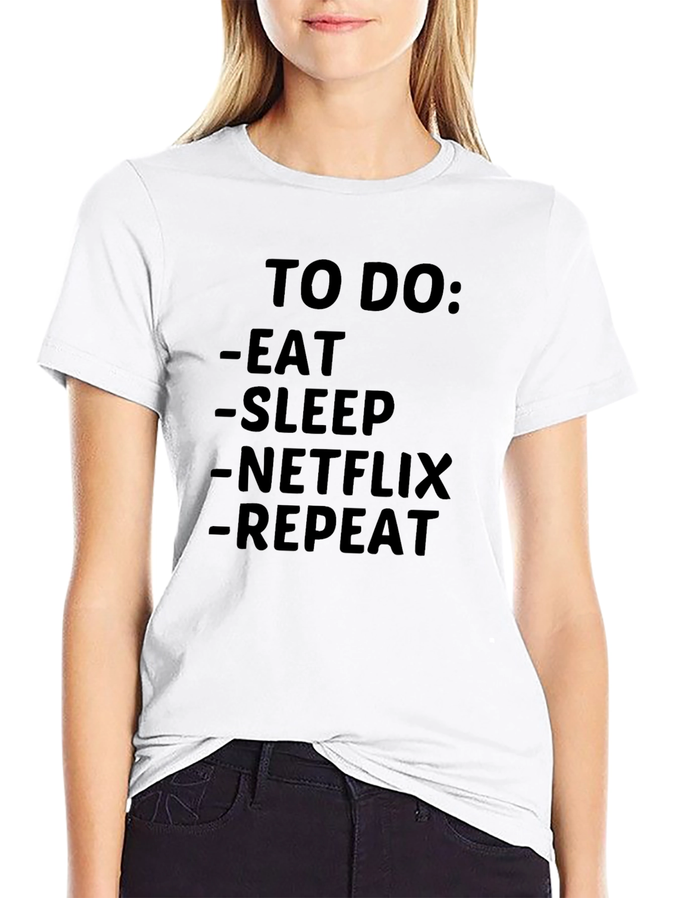 To Do: Eat Sleep Netflix Repeat T-Shirt