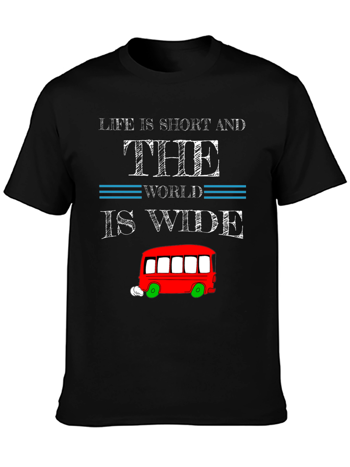 Life is Short Travel T-Shirt