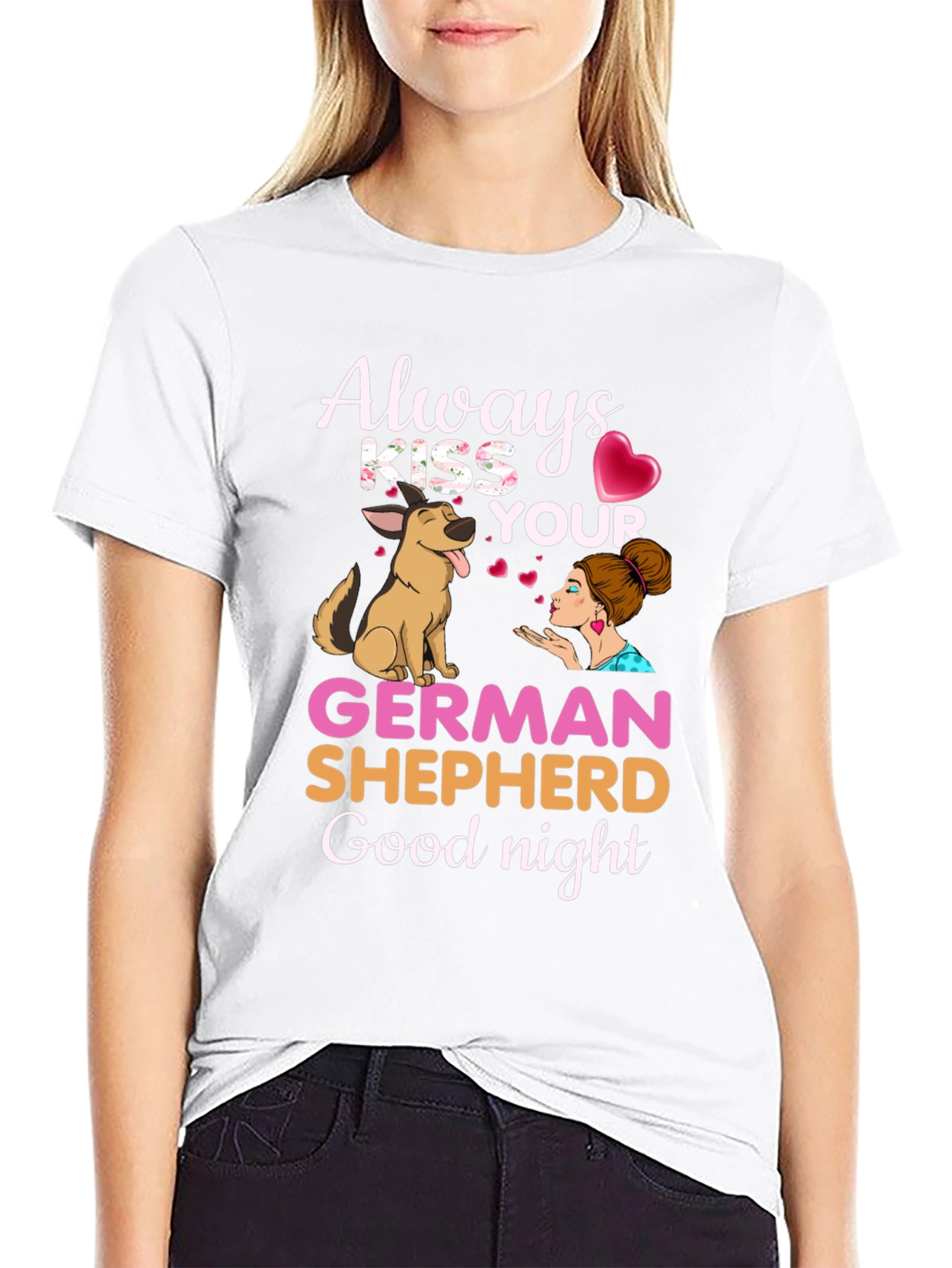 Always Kiss Your German Shepherd Goodnight T-Shirt