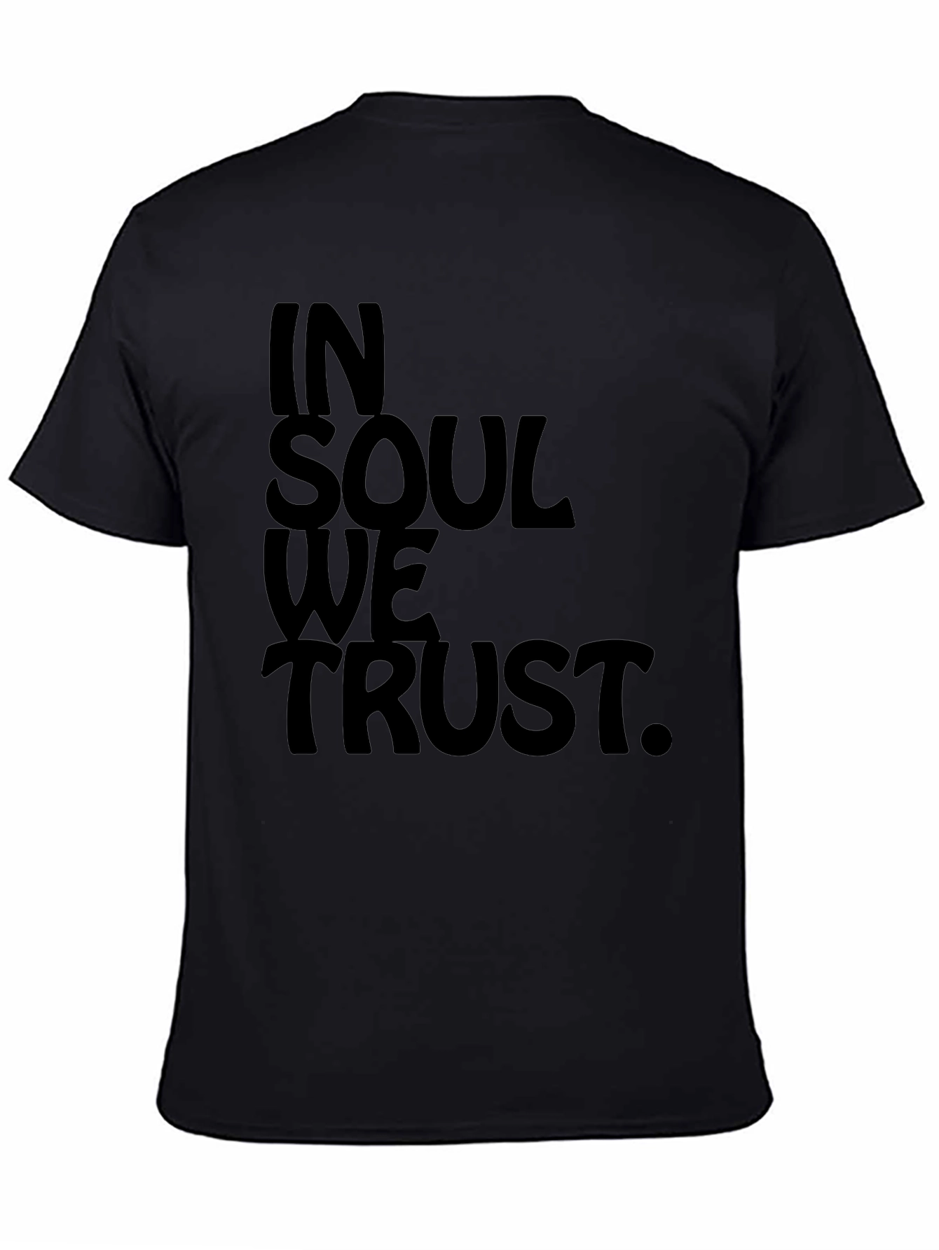 In Soul We Trust Black Graphic Tee