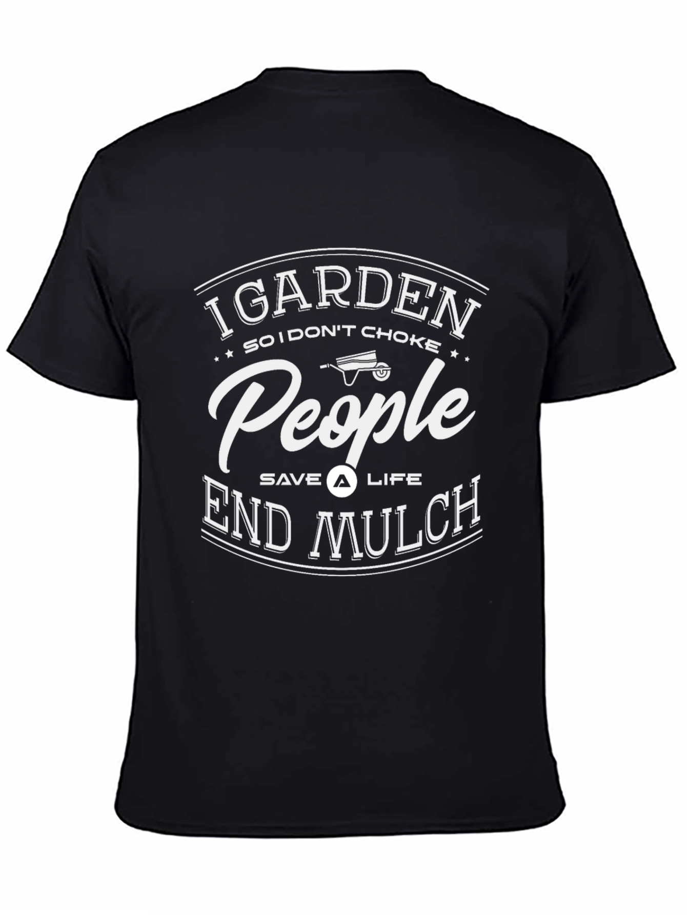 I Garden So I Dont Choke People Funny T-Shirt