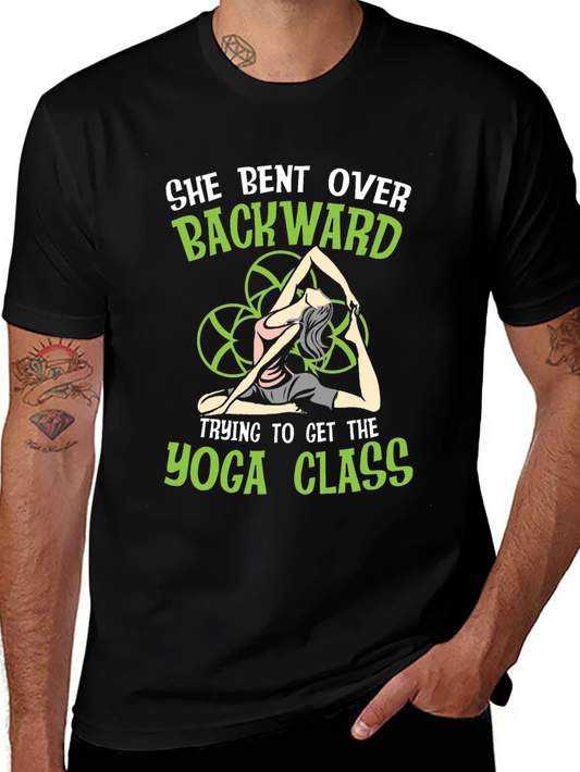 Yoga Class T-Shirt - She Bent Over Backward