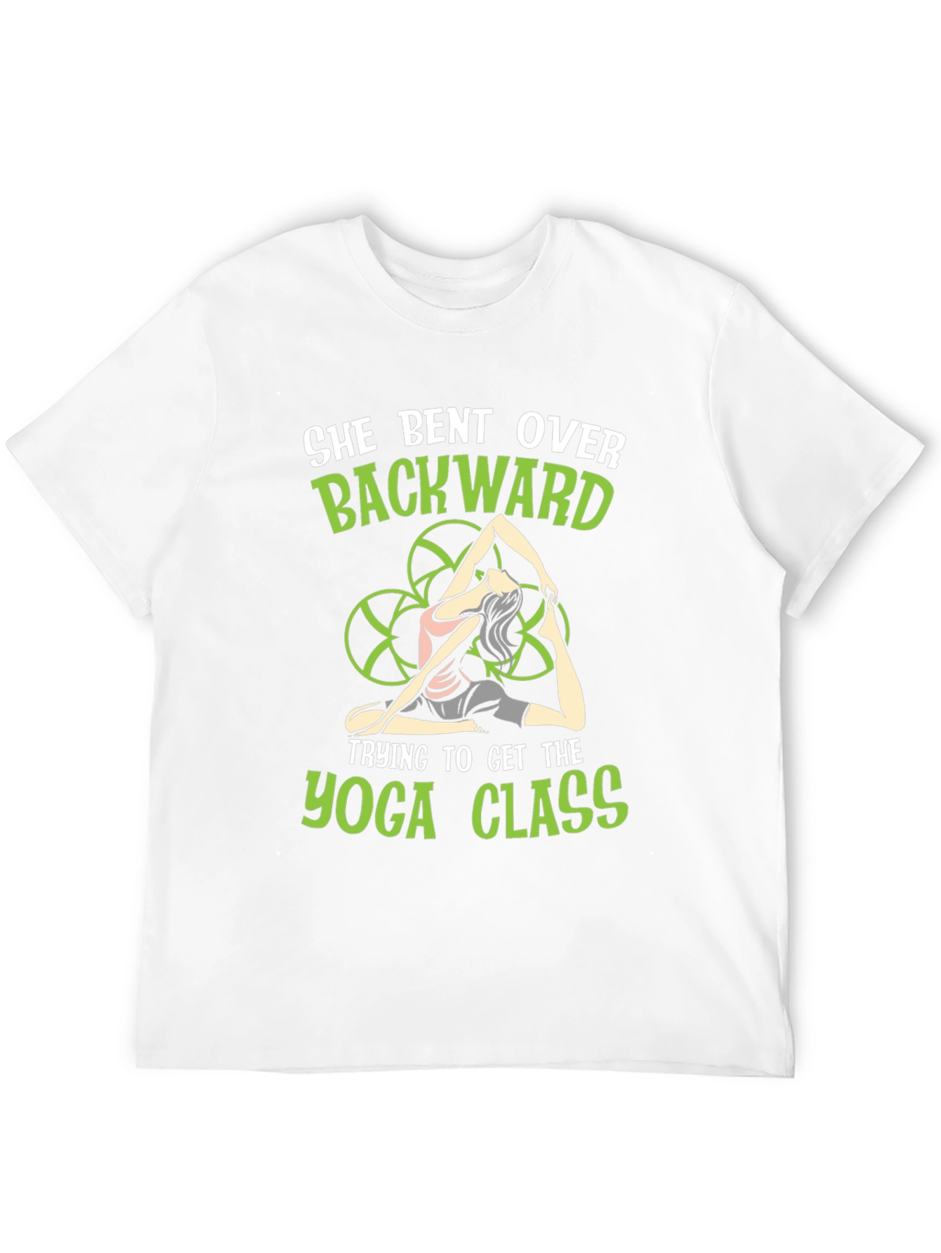 Yoga Class T-Shirt - She Bent Over Backward