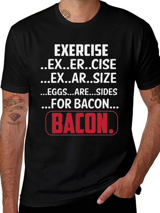 Exercise for Bacon Black Graphic T-Shirt