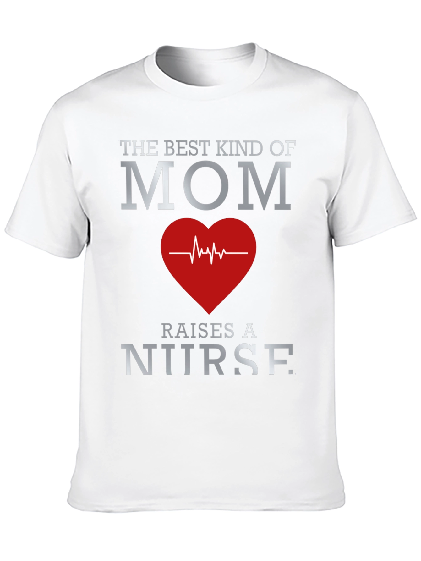 Best Mom Nurse Graphic T-Shirt