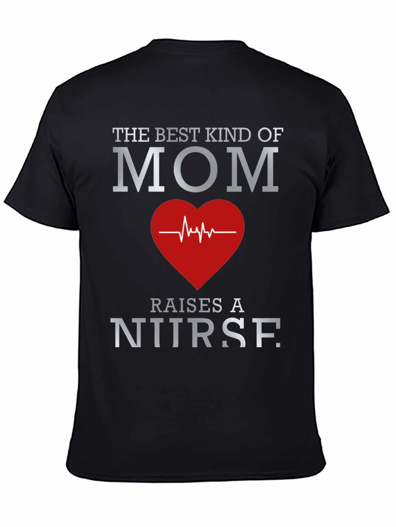 Best Mom Nurse Graphic T-Shirt