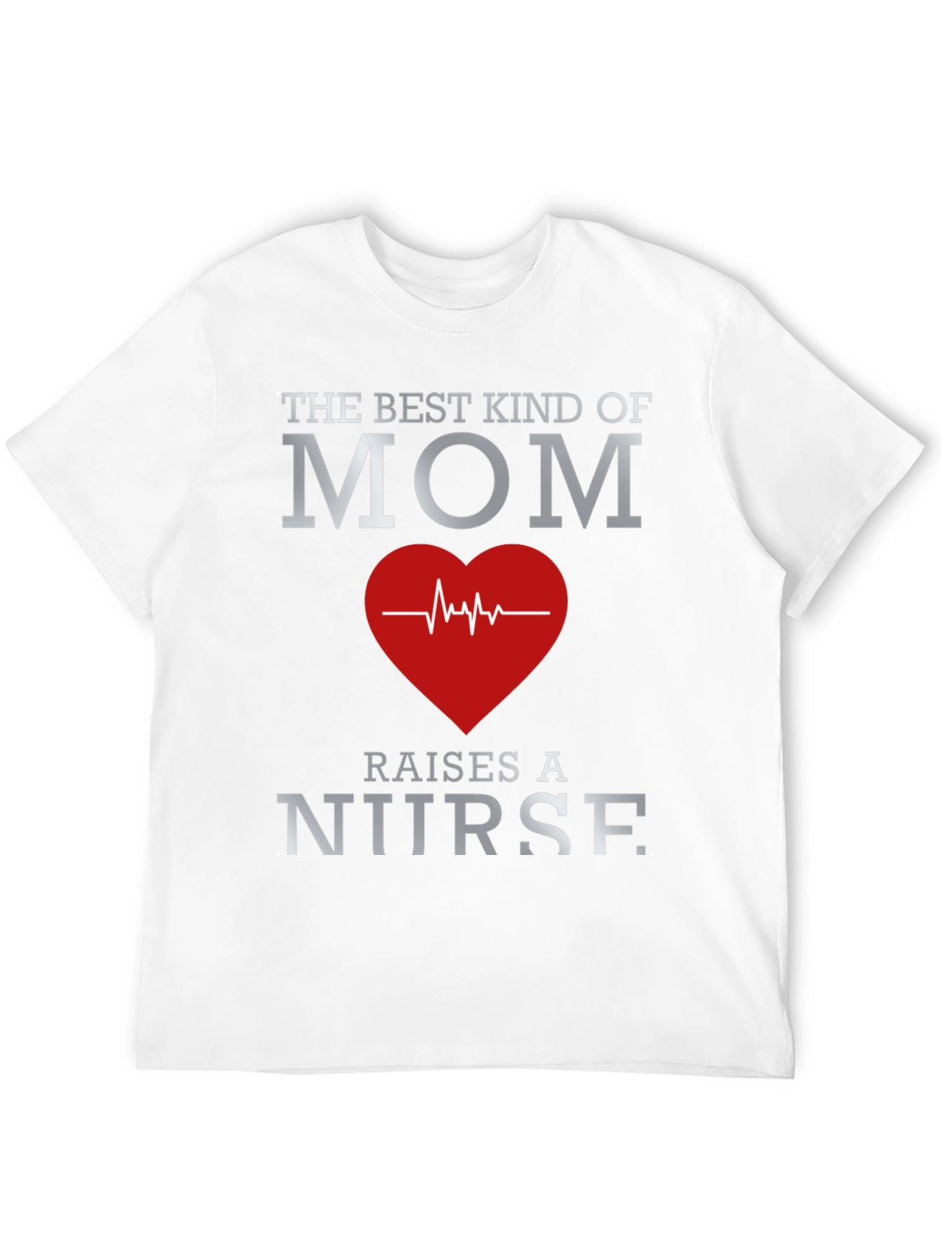 Best Mom Nurse Graphic T-Shirt