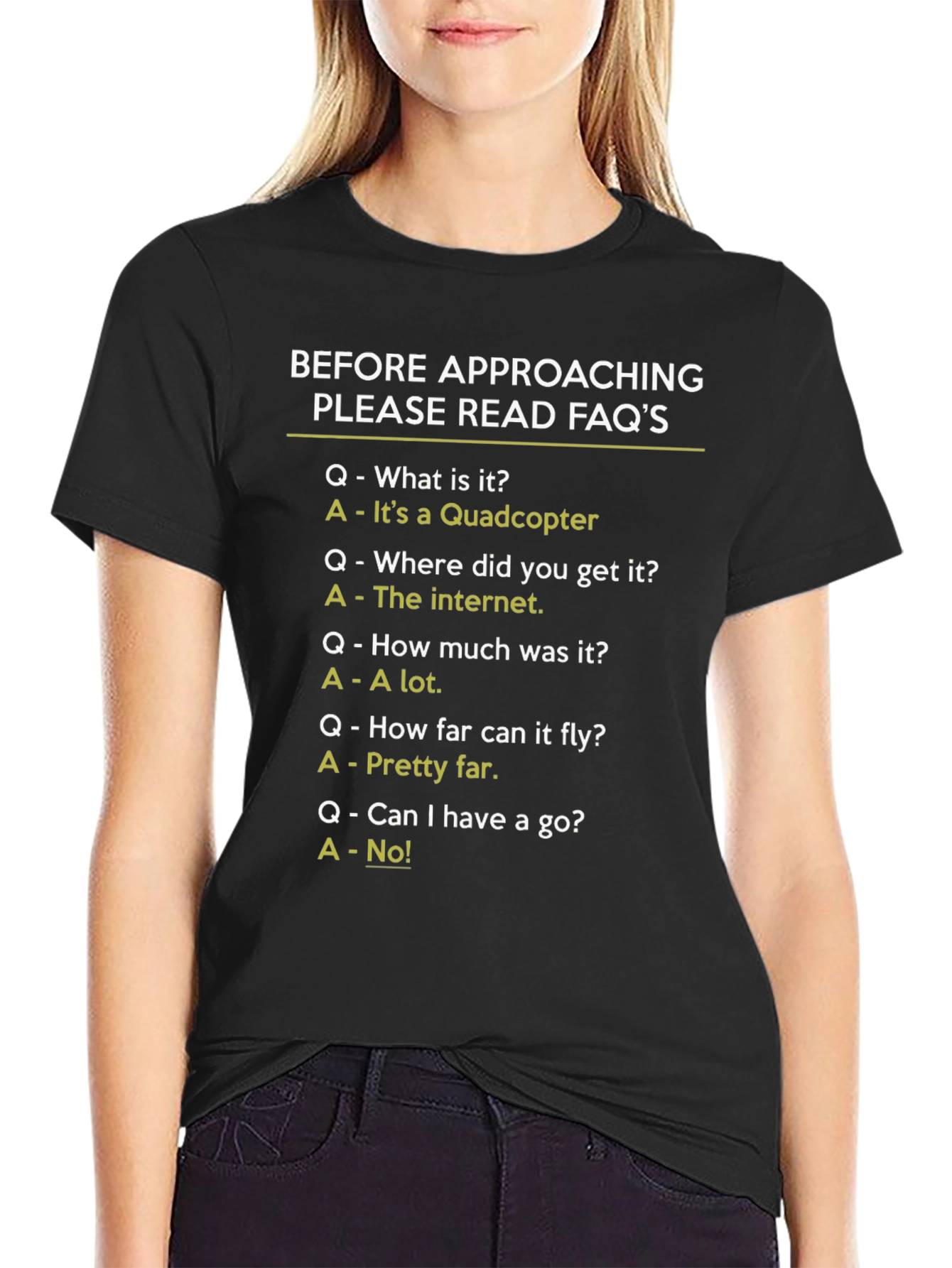 Funny Quadcopter FAQ T-Shirt