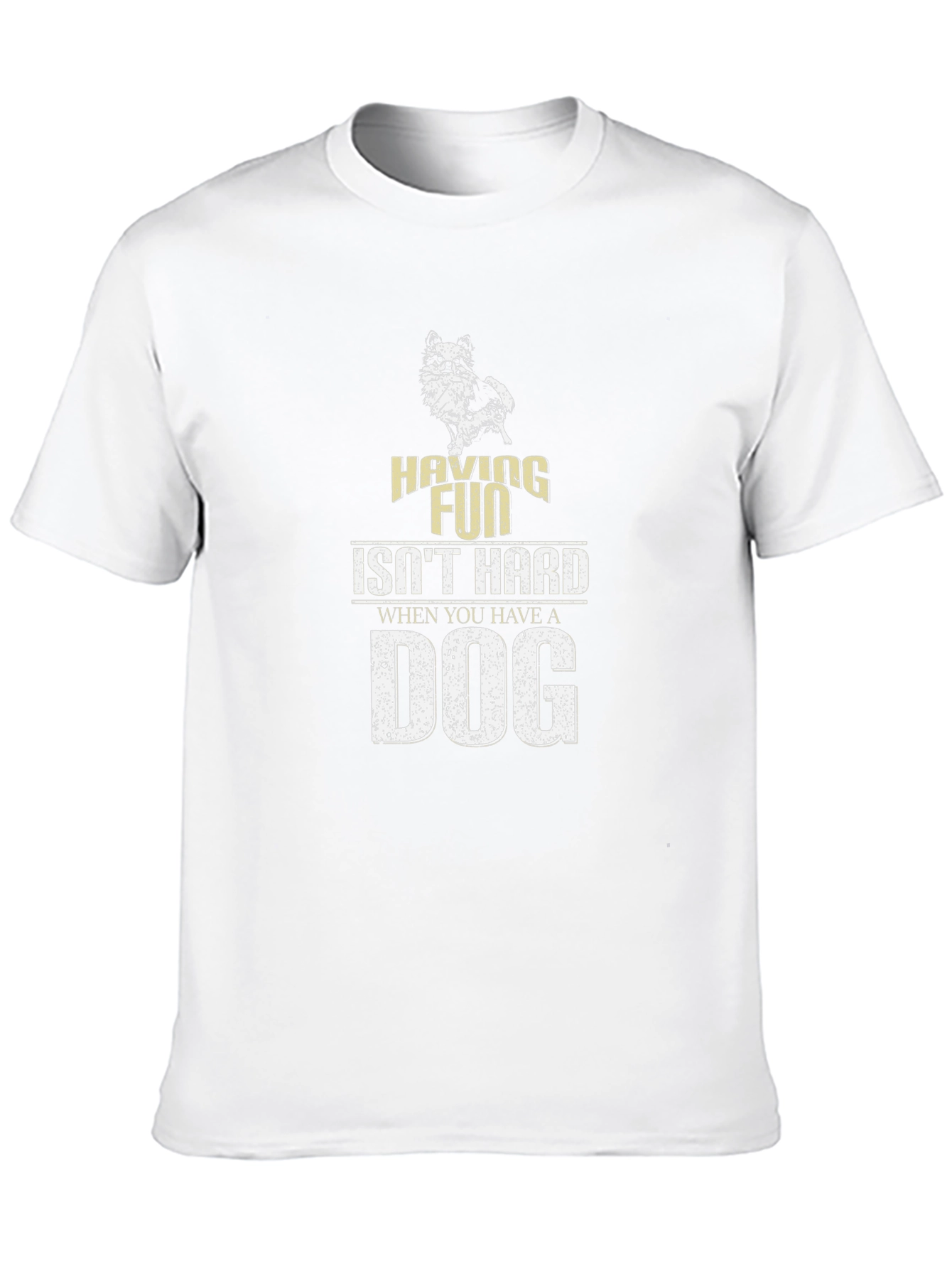 Having Fun Isnt Hard Dog T-Shirt
