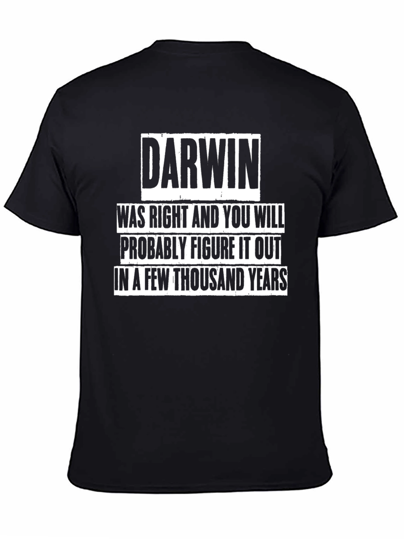 Darwin Was Right T-Shirt Funny Evolution Tee