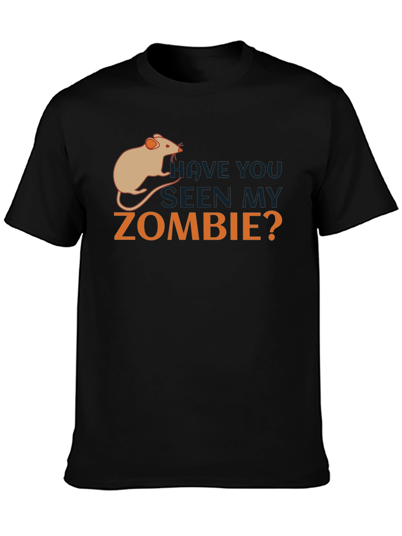 Have You Seen My Zombie Rat T-Shirt