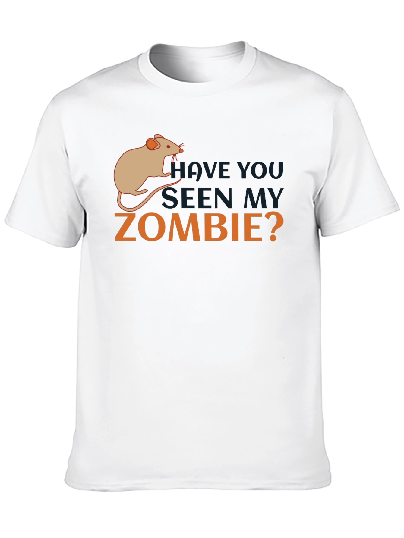 Have You Seen My Zombie Rat T-Shirt
