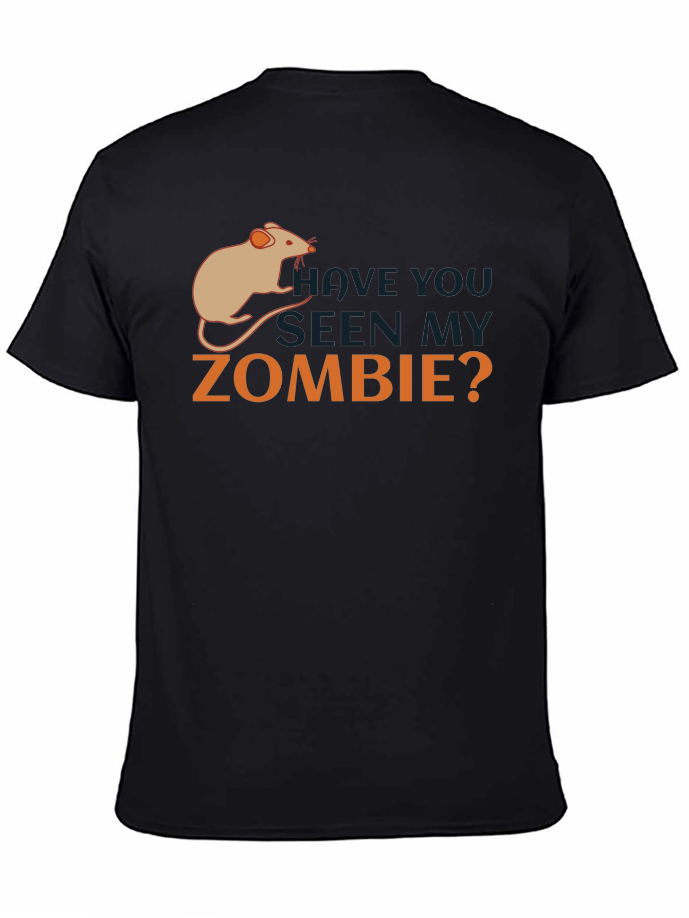 Have You Seen My Zombie Rat T-Shirt