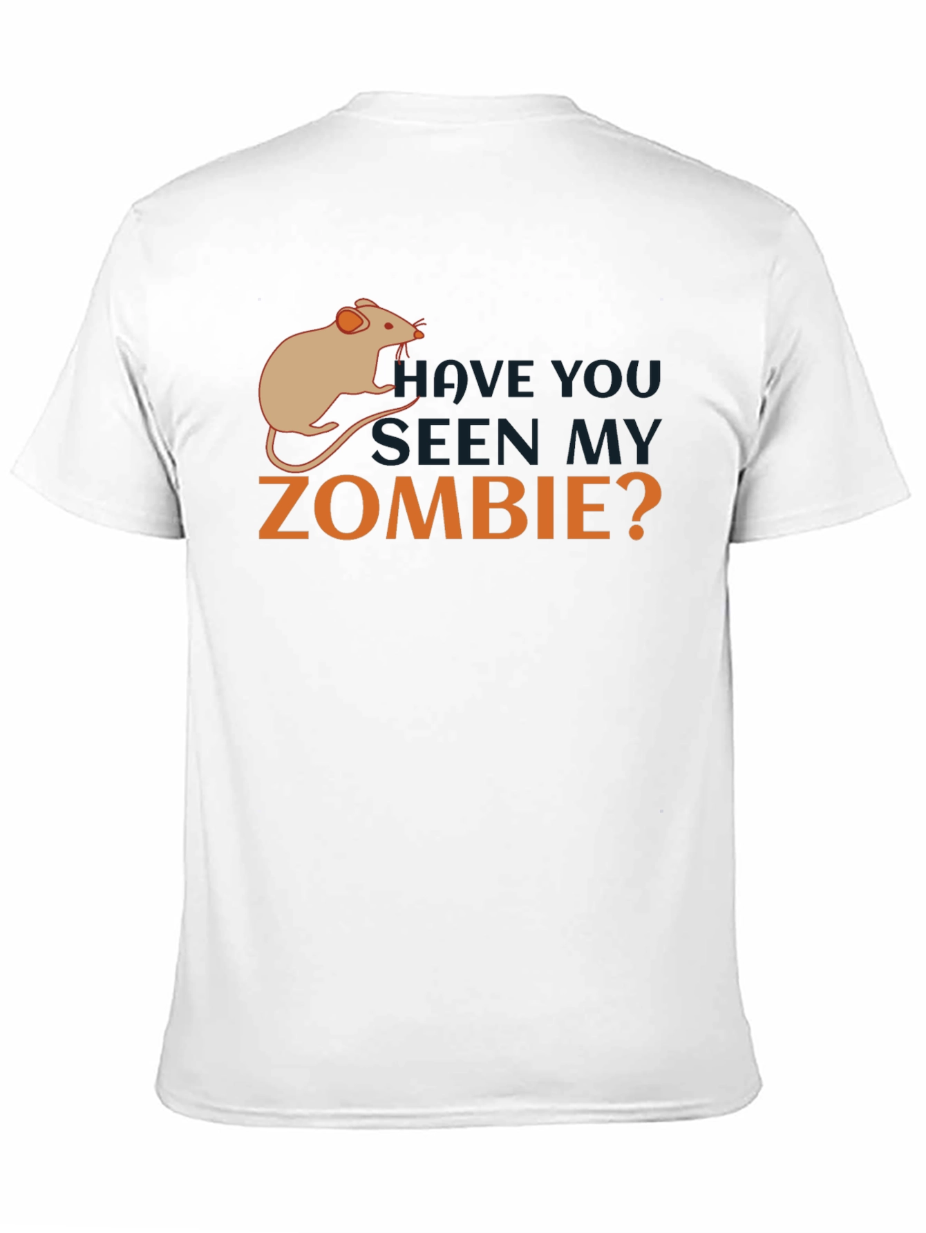 Have You Seen My Zombie Rat T-Shirt