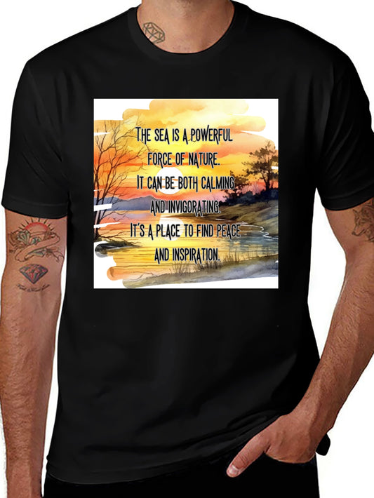 Nature Sea Quote Graphic Tee - Calming & Inspirational Shirt