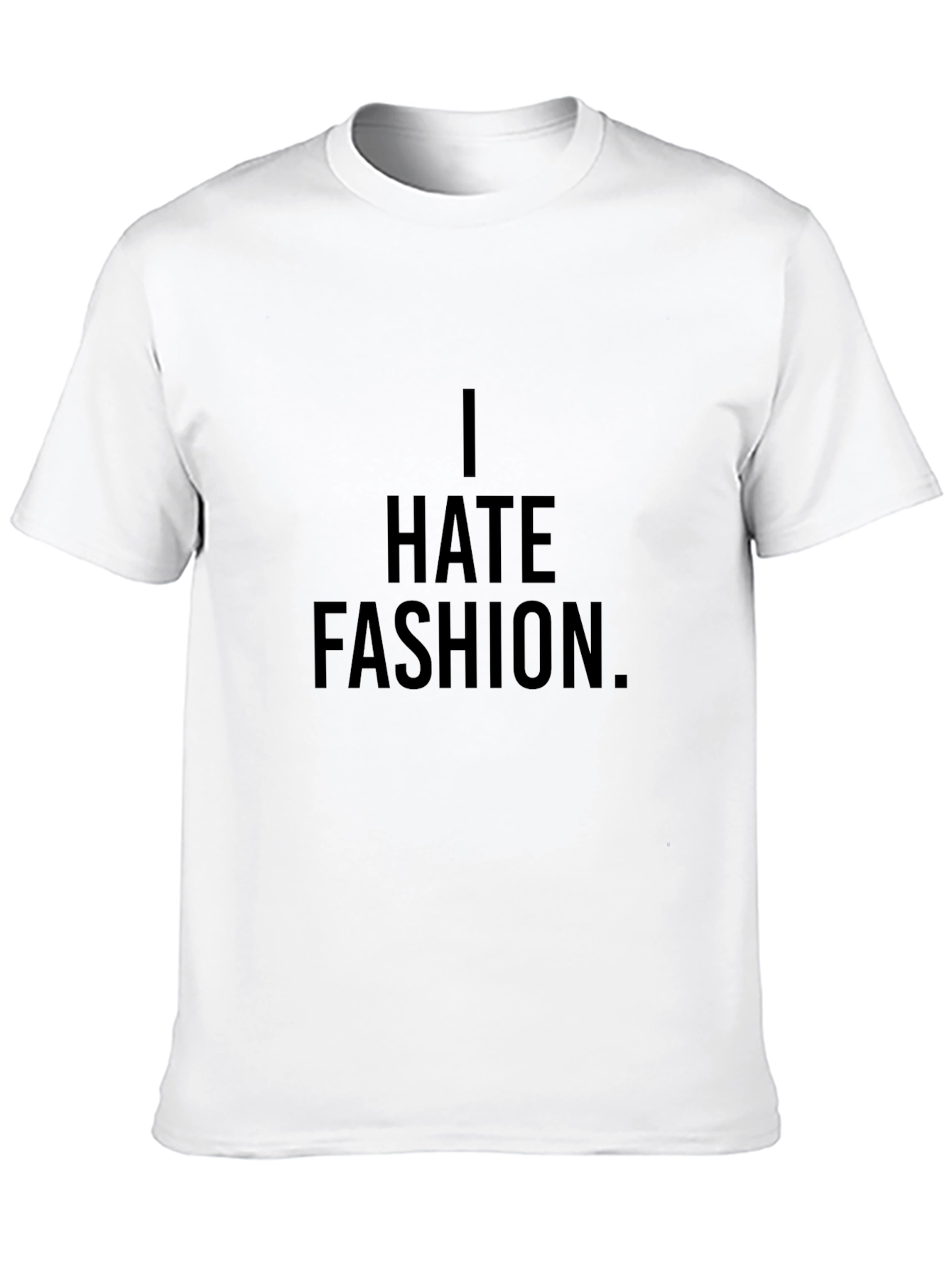 I Hate Fashion T-Shirt - Black Cotton Graphic Tee