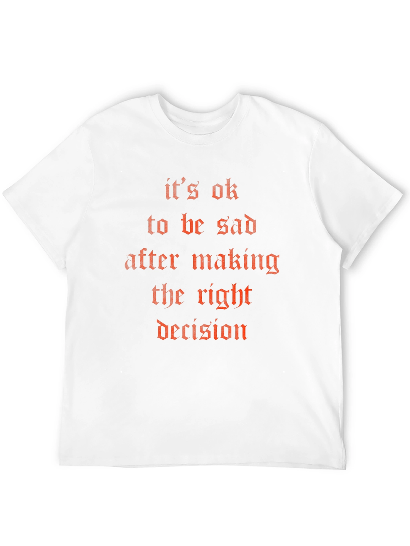 Its OK To Be Sad T-Shirt