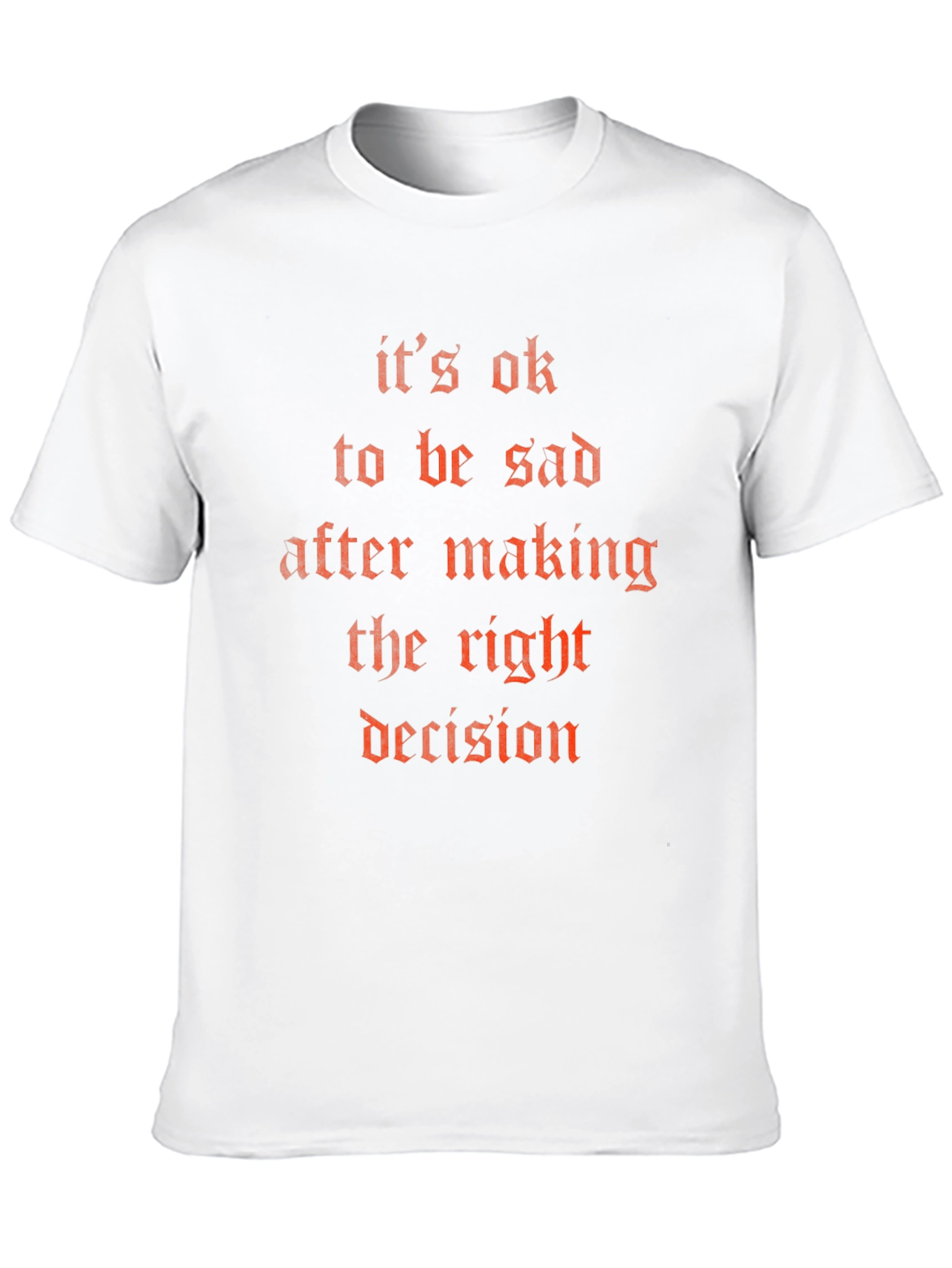 Its OK To Be Sad T-Shirt