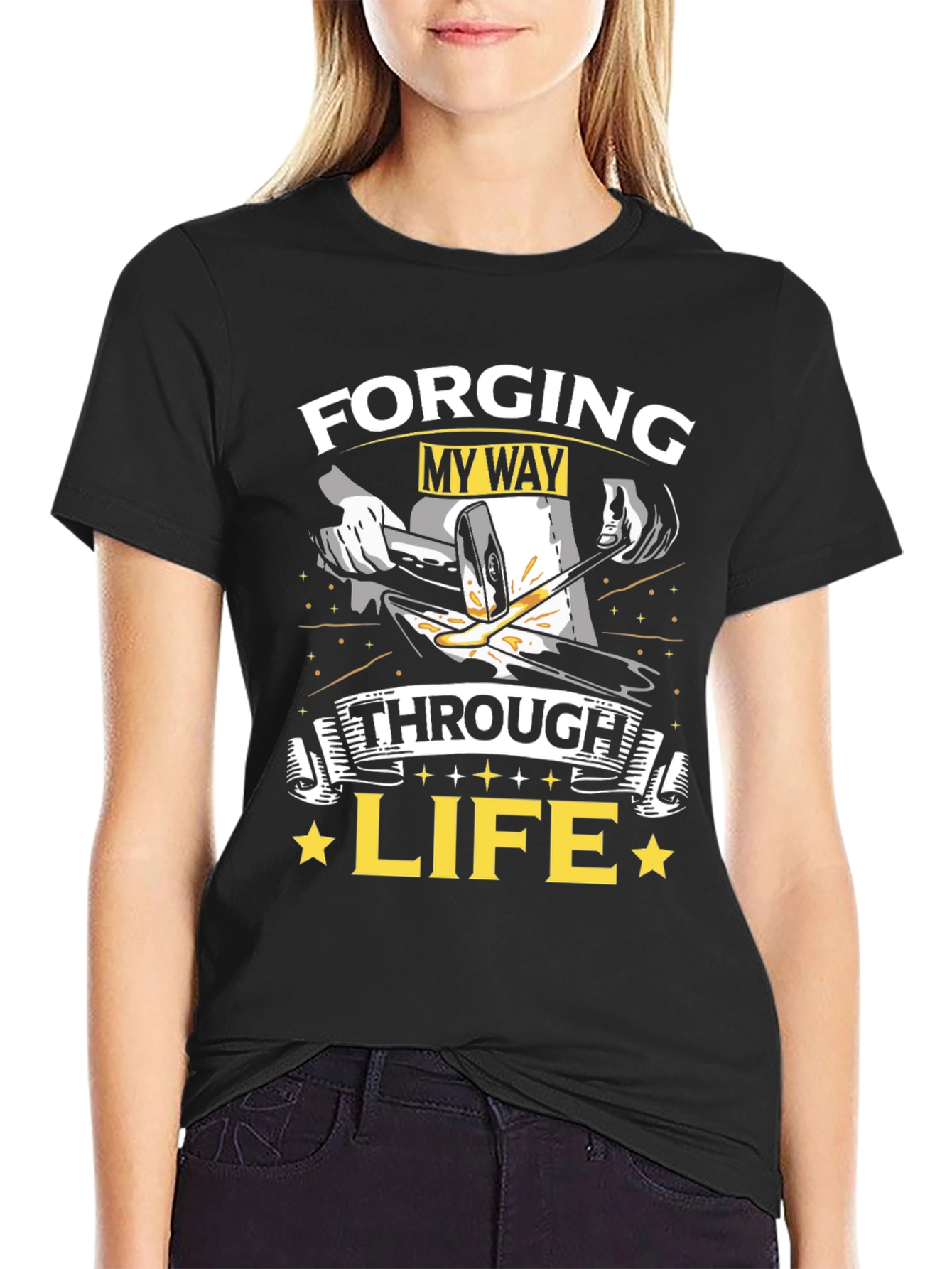 Forging My Way Through Life Black T-Shirt