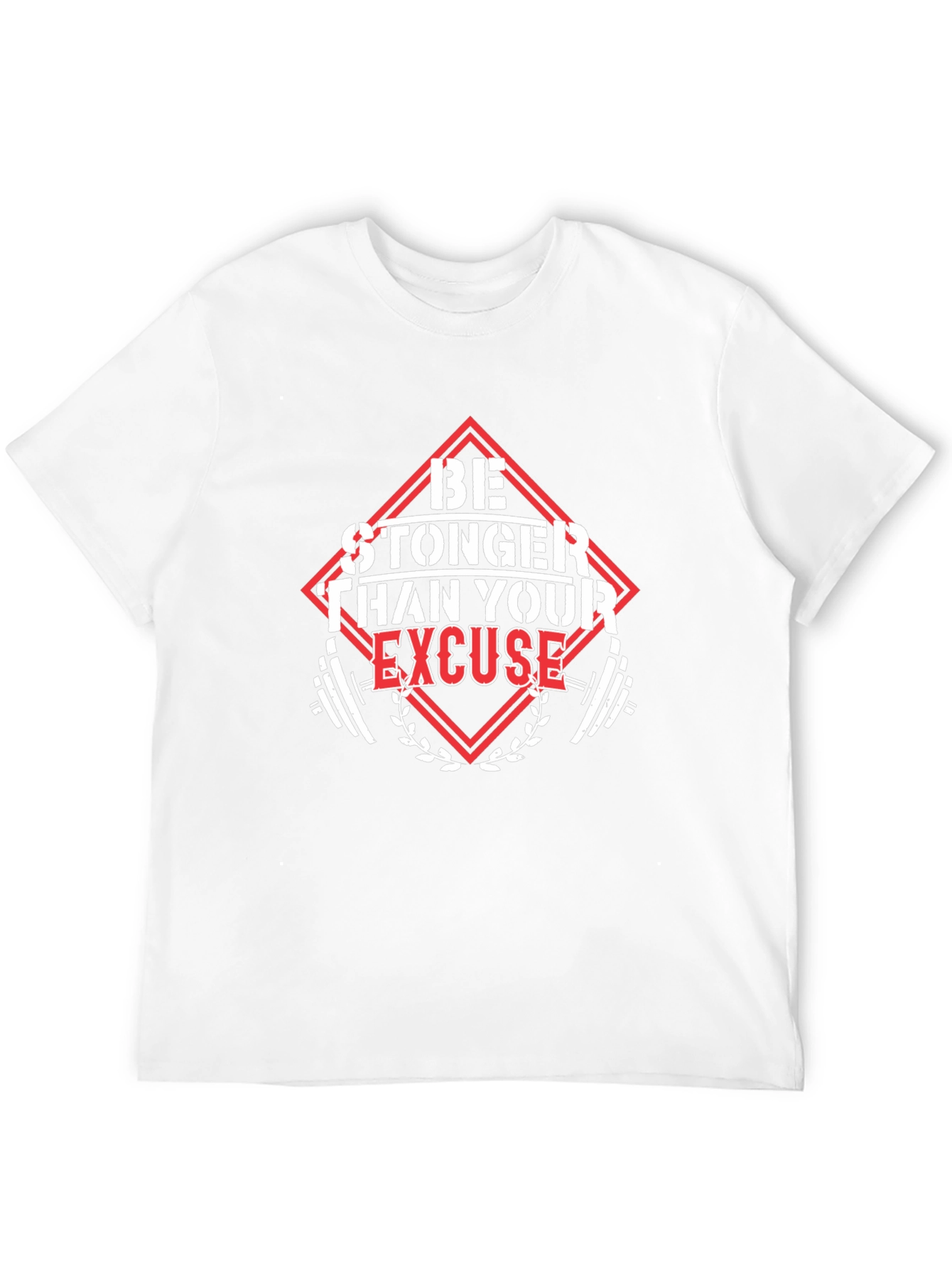 Be Stronger T-Shirt - Motivational Fitness Tee