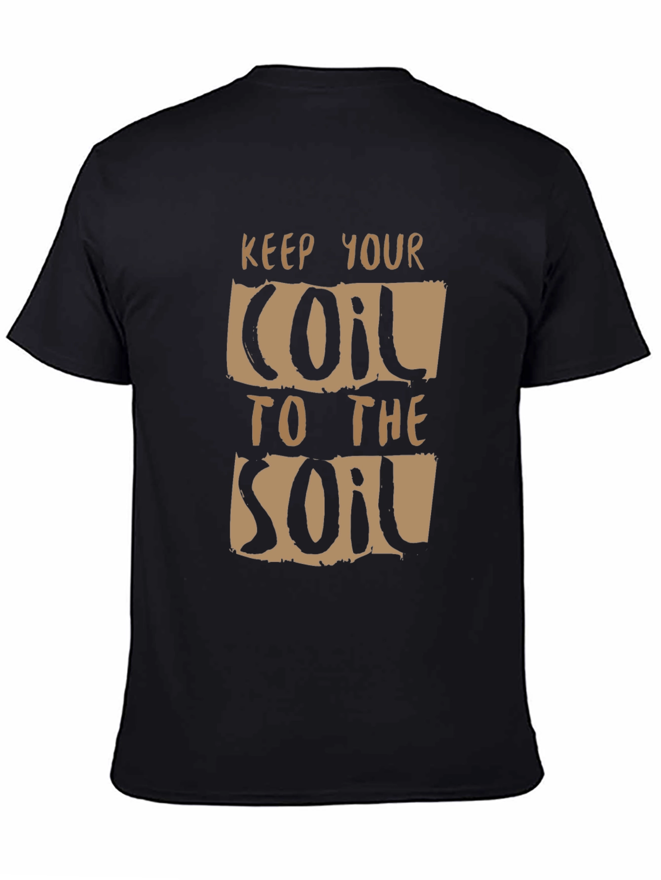 Keep Your Coil To The Soil Black Graphic Tee