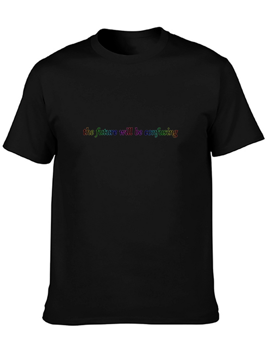 Confusing Future Rainbow Text Black T-Shirt