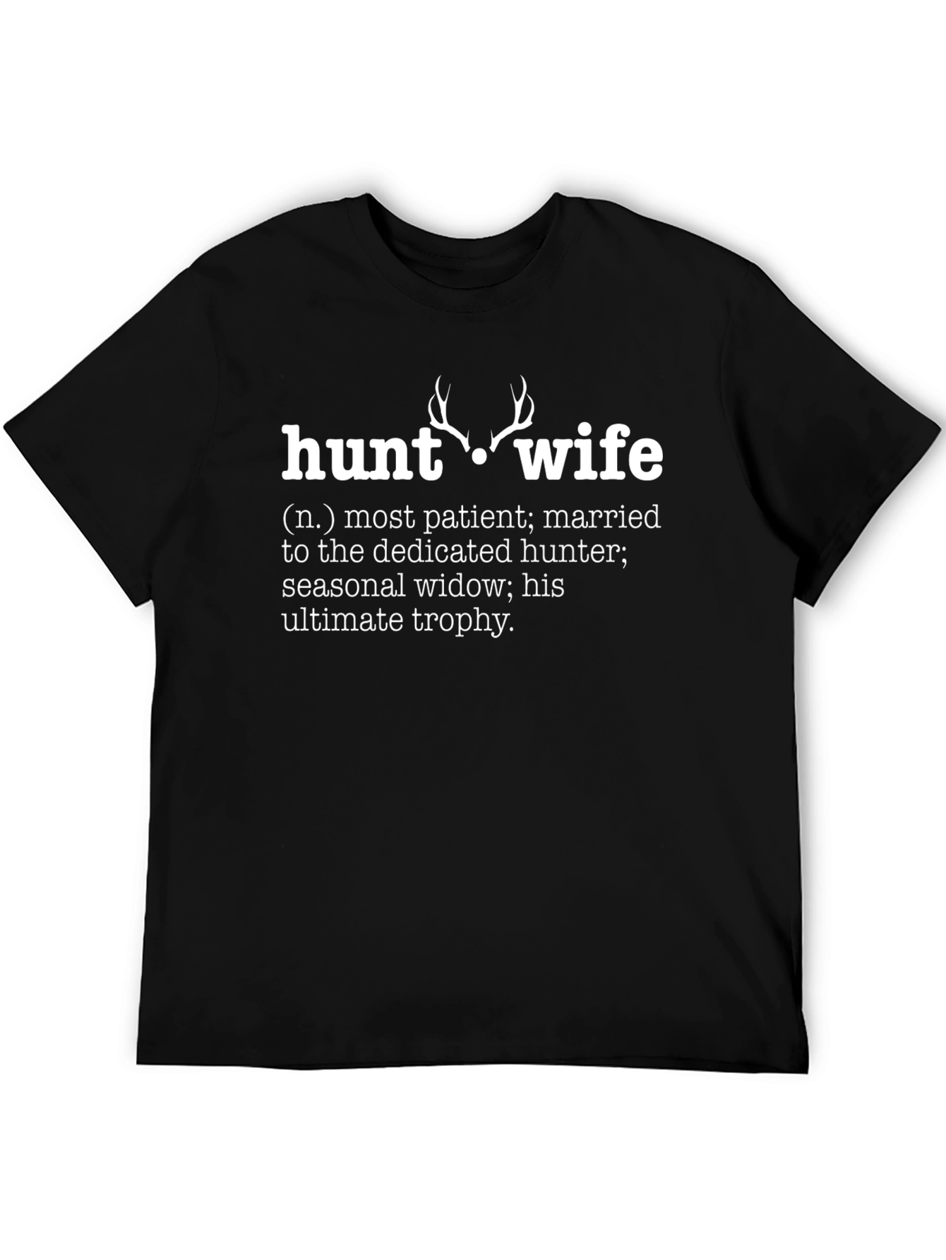 Hunt Wife Definition Graphic Tee - Hunting Season Apparel