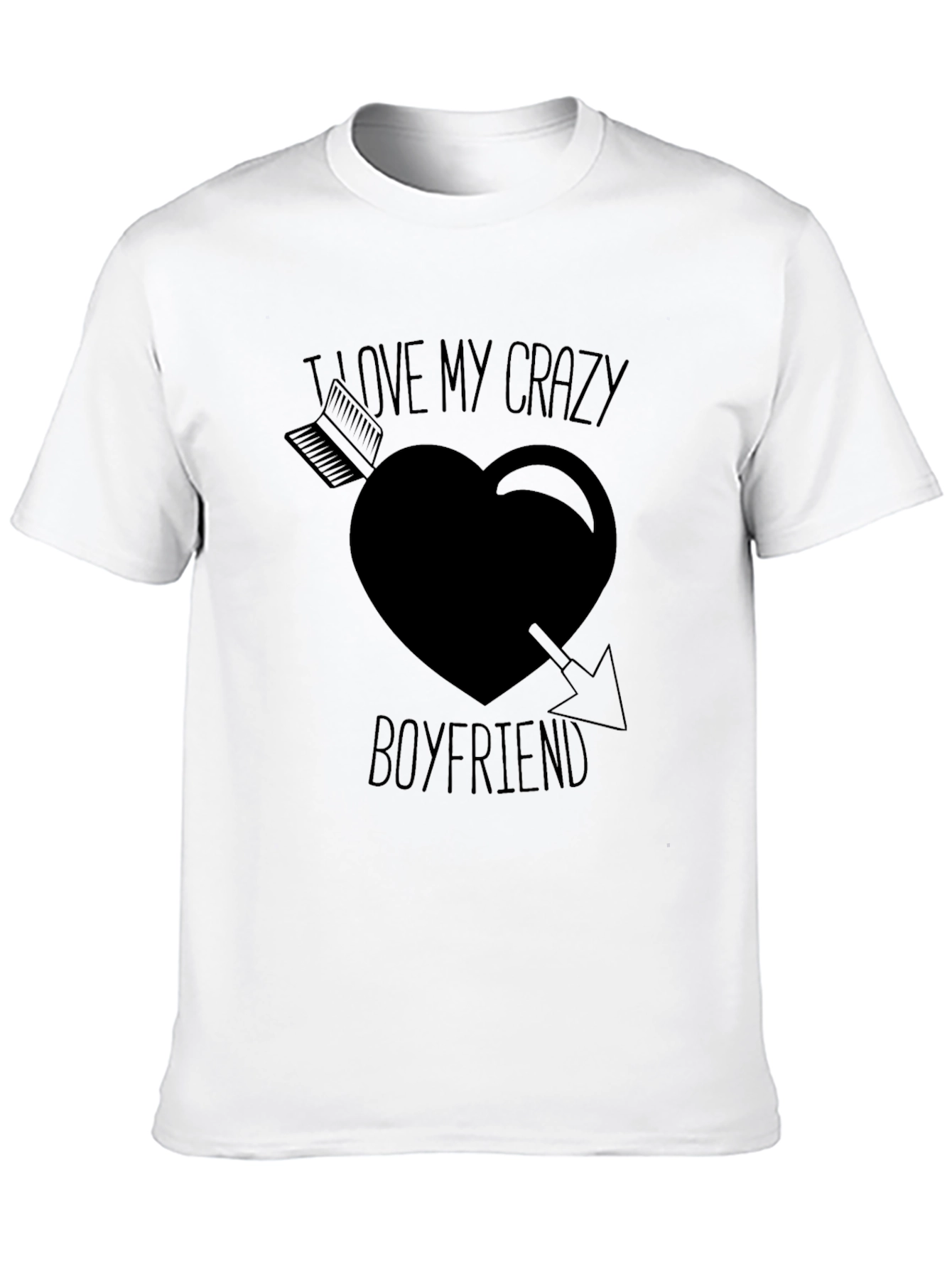 I Love My Crazy Boyfriend Graphic T-Shirt