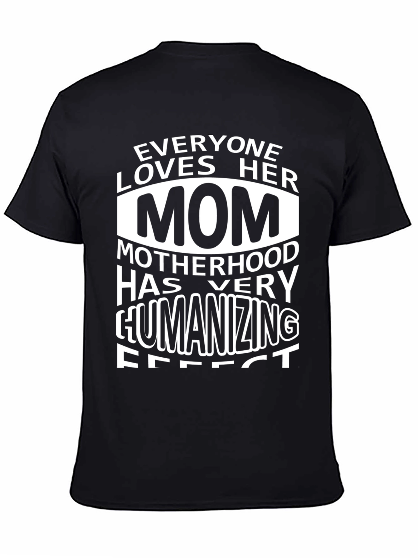 Everyone Loves Her Mom Black Graphic Tee