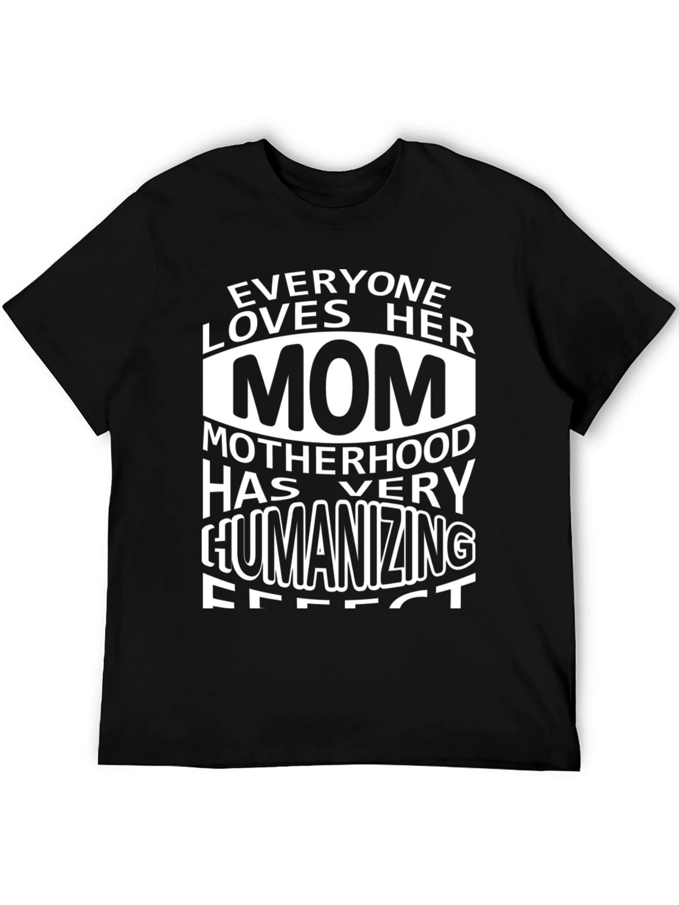 Everyone Loves Her Mom Black Graphic Tee