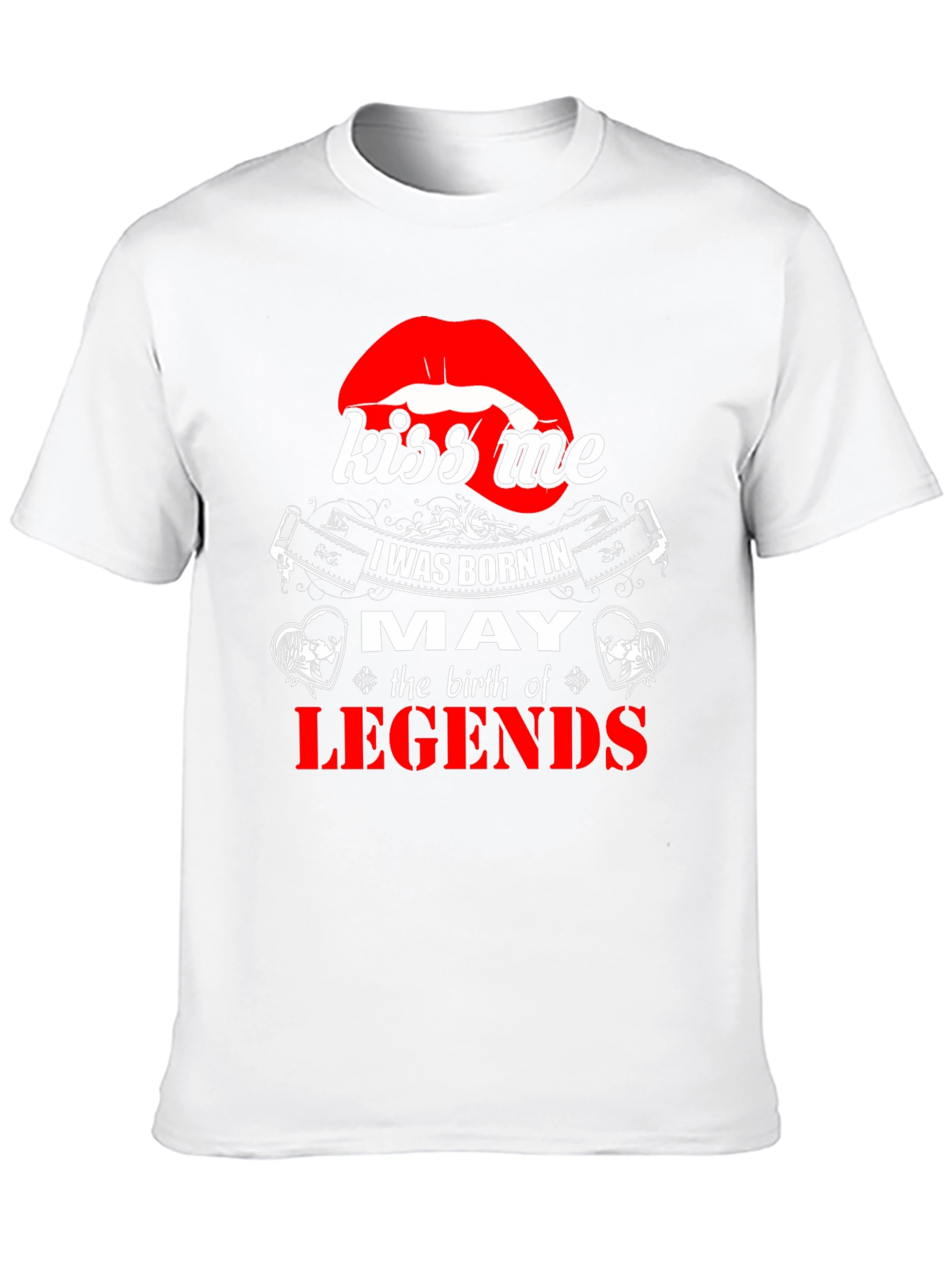 May Birthday Legends T-Shirt - Kiss Me Lips Graphic