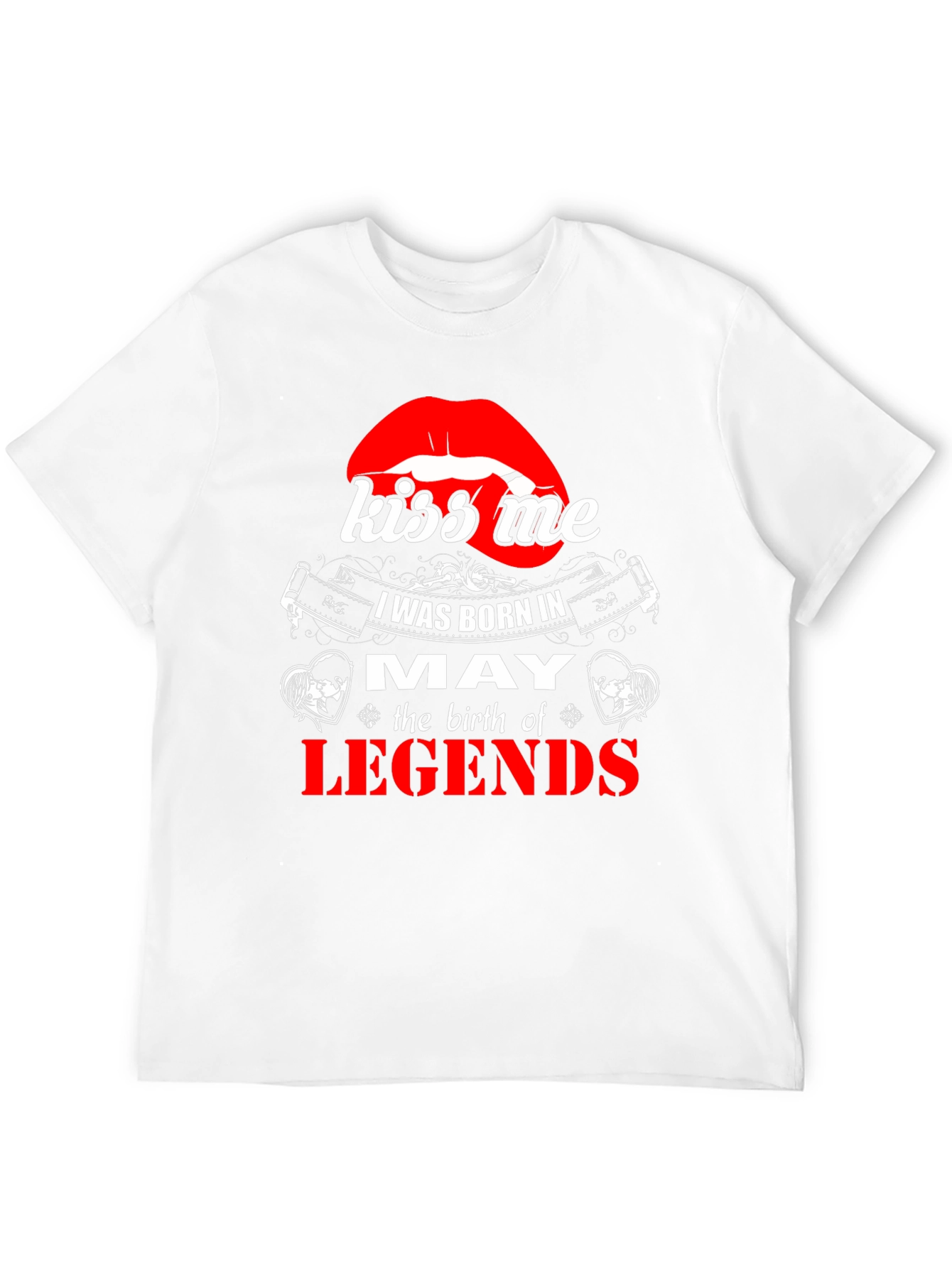 May Birthday Legends T-Shirt - Kiss Me Lips Graphic