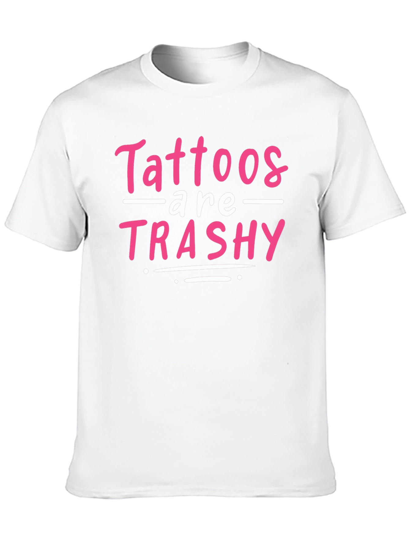 Tattoos are Trashy Graphic Tee