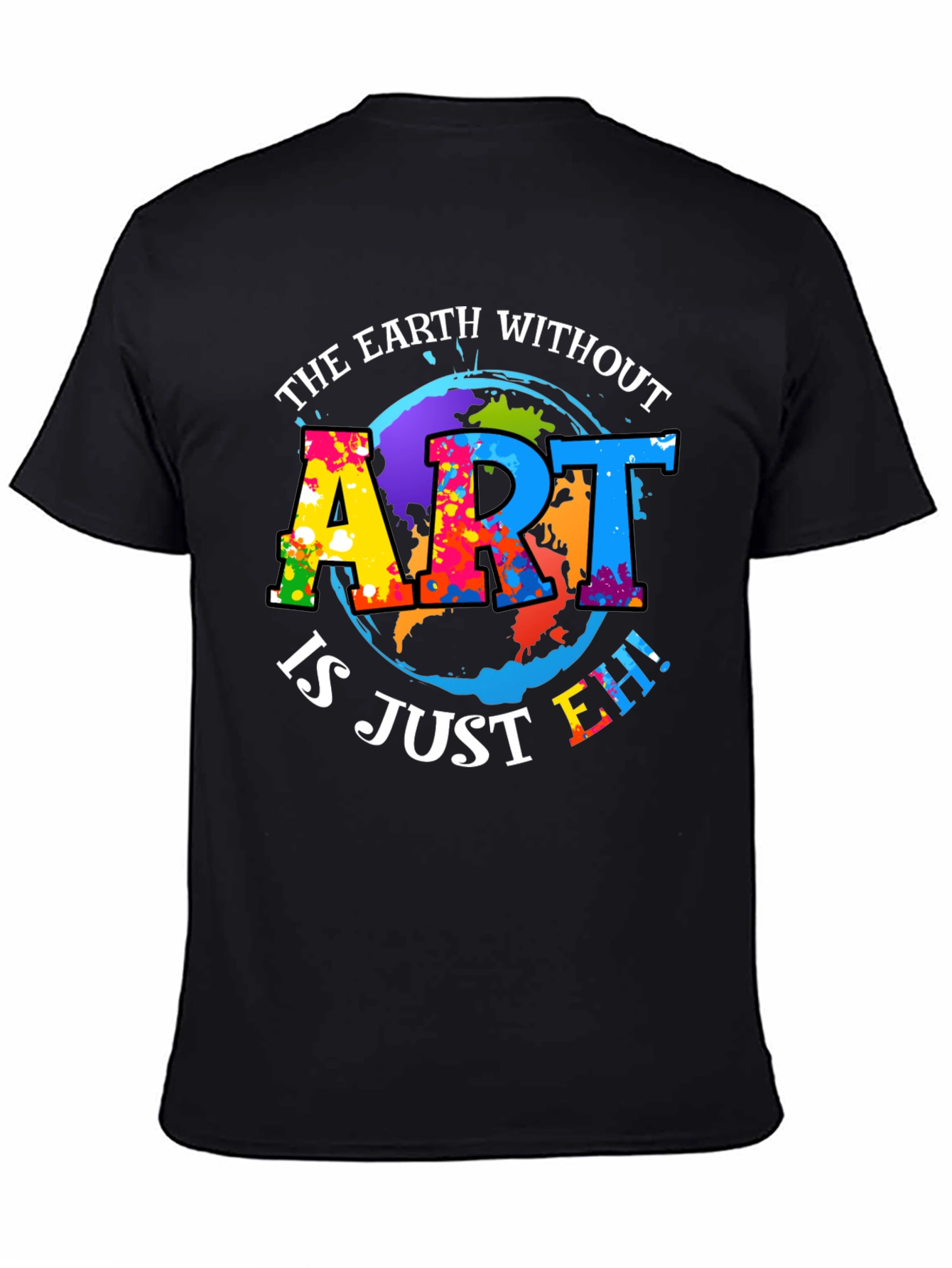 Art Lover Graphic Tee - Earth Without Art T-Shirt