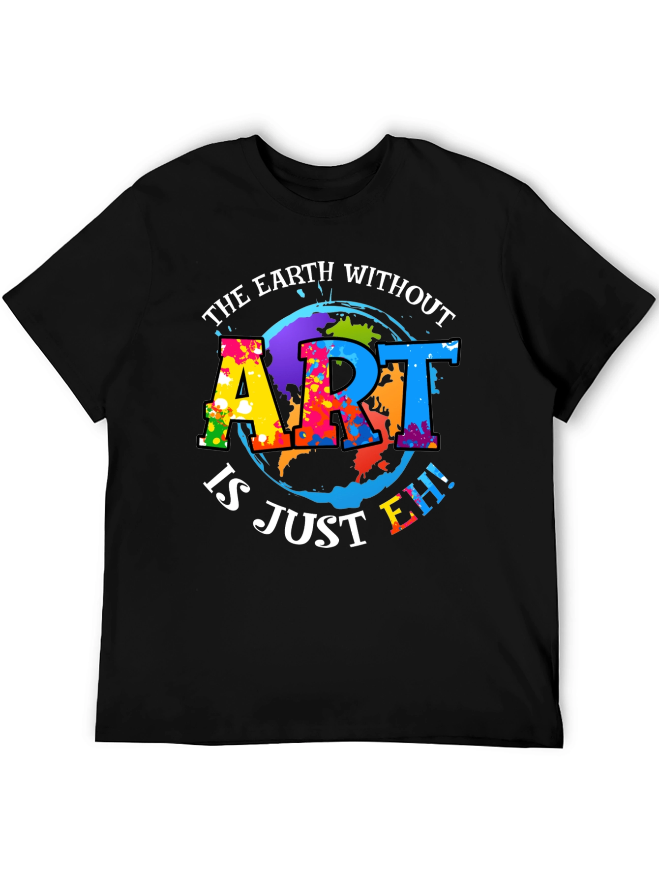 Art Lover Graphic Tee - Earth Without Art T-Shirt