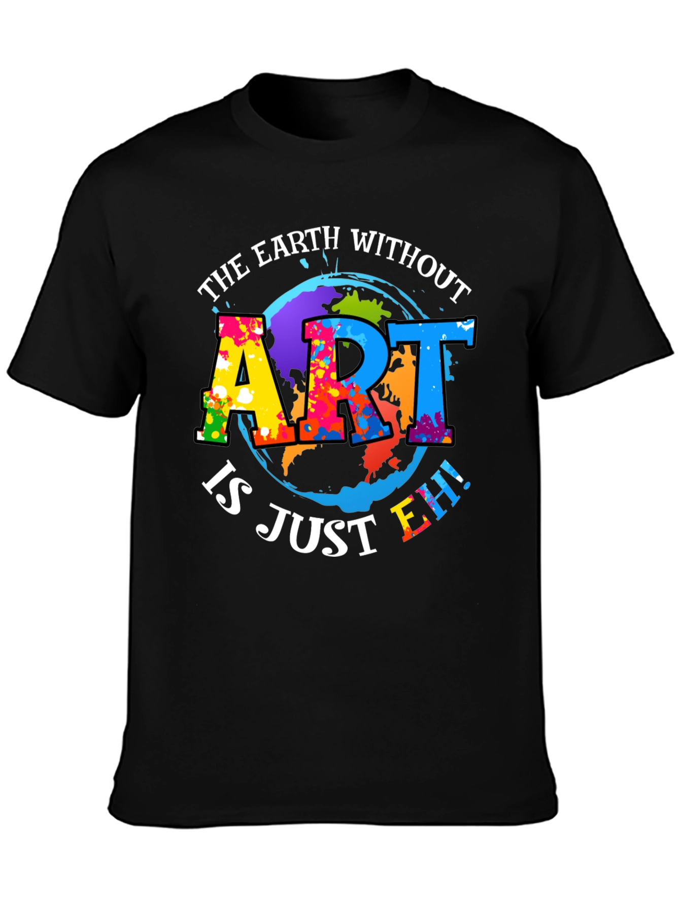 Art Lover Graphic Tee - Earth Without Art T-Shirt