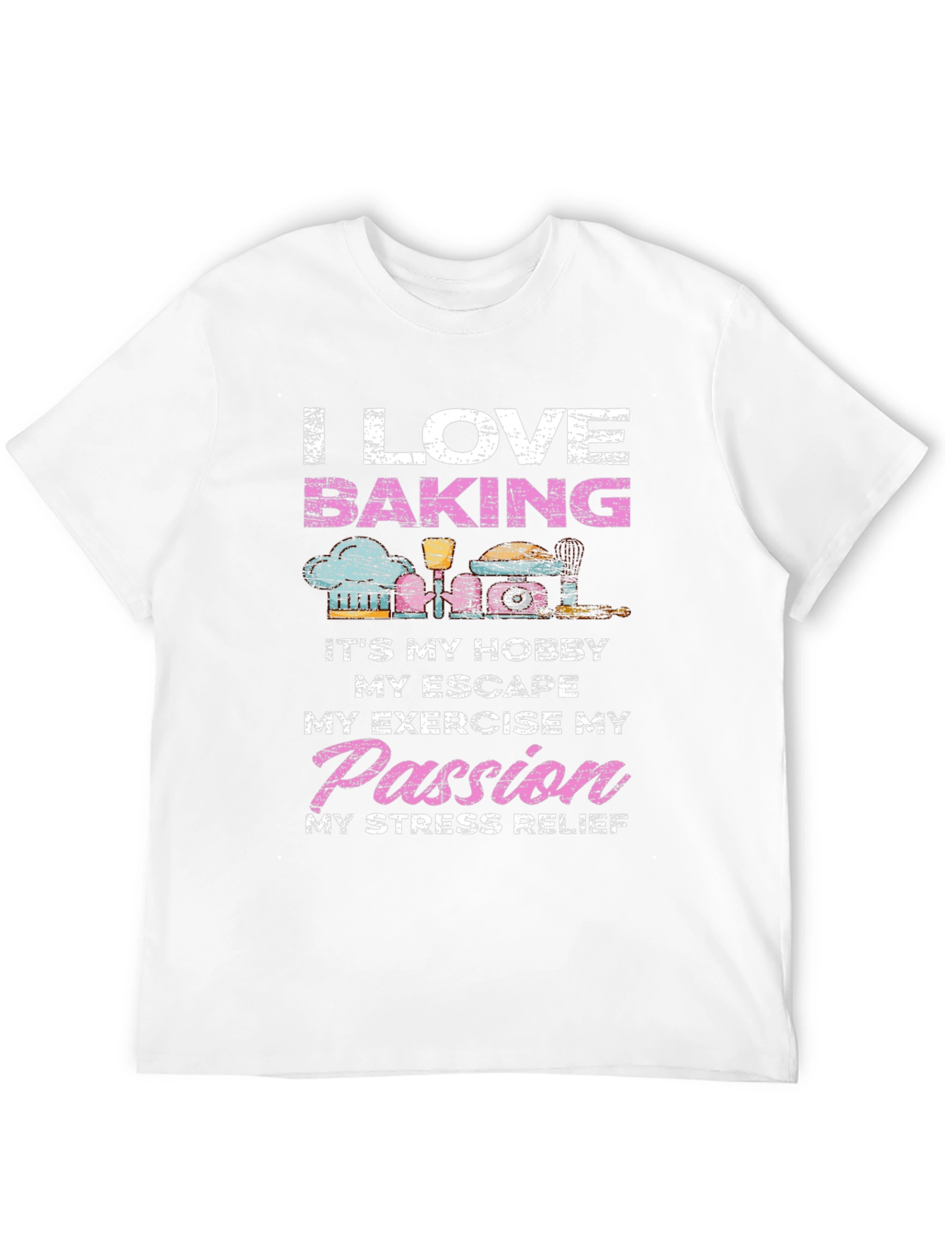I Love Baking T-Shirt - Hobby Passion Tee