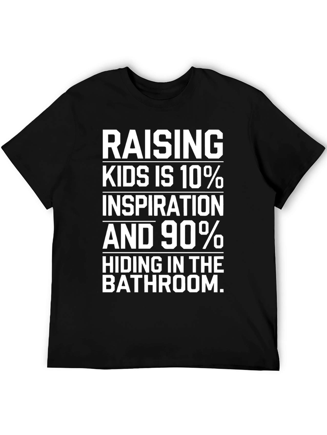 Raising Kids T-Shirt: Humor Inspiration Comfort