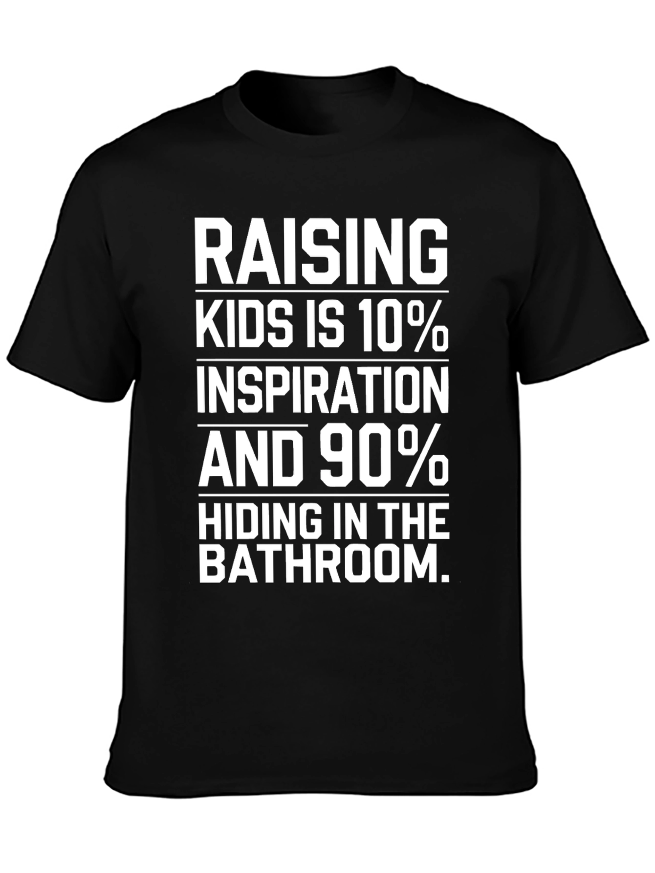 Raising Kids T-Shirt: Humor Inspiration Comfort