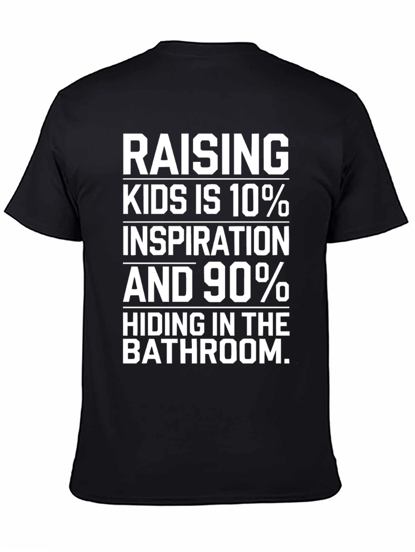 Raising Kids T-Shirt: Humor Inspiration Comfort