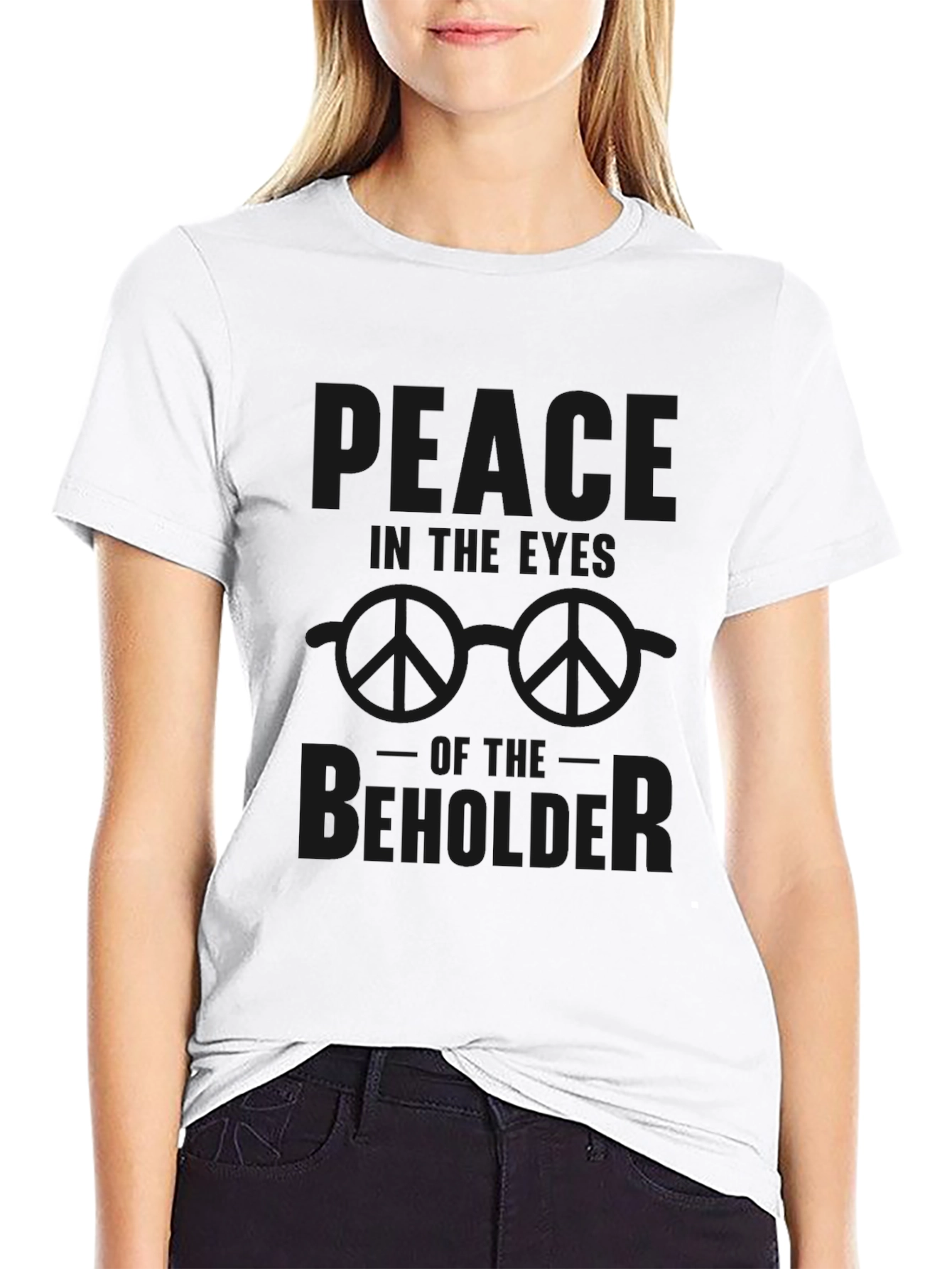 Peace in the Eyes of the Beholder T-Shirt