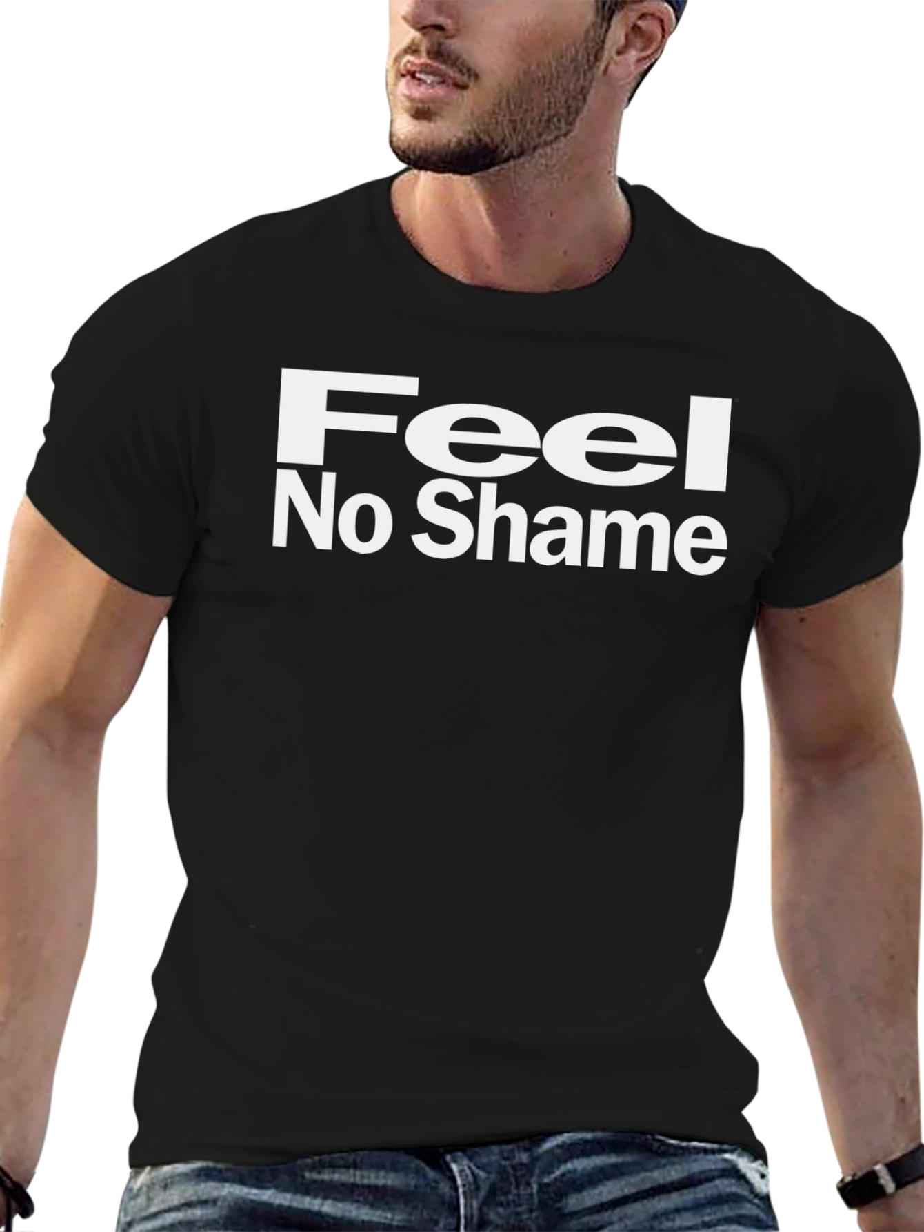 Feel No Shame Graphic T-Shirt - Bold Statement Tee