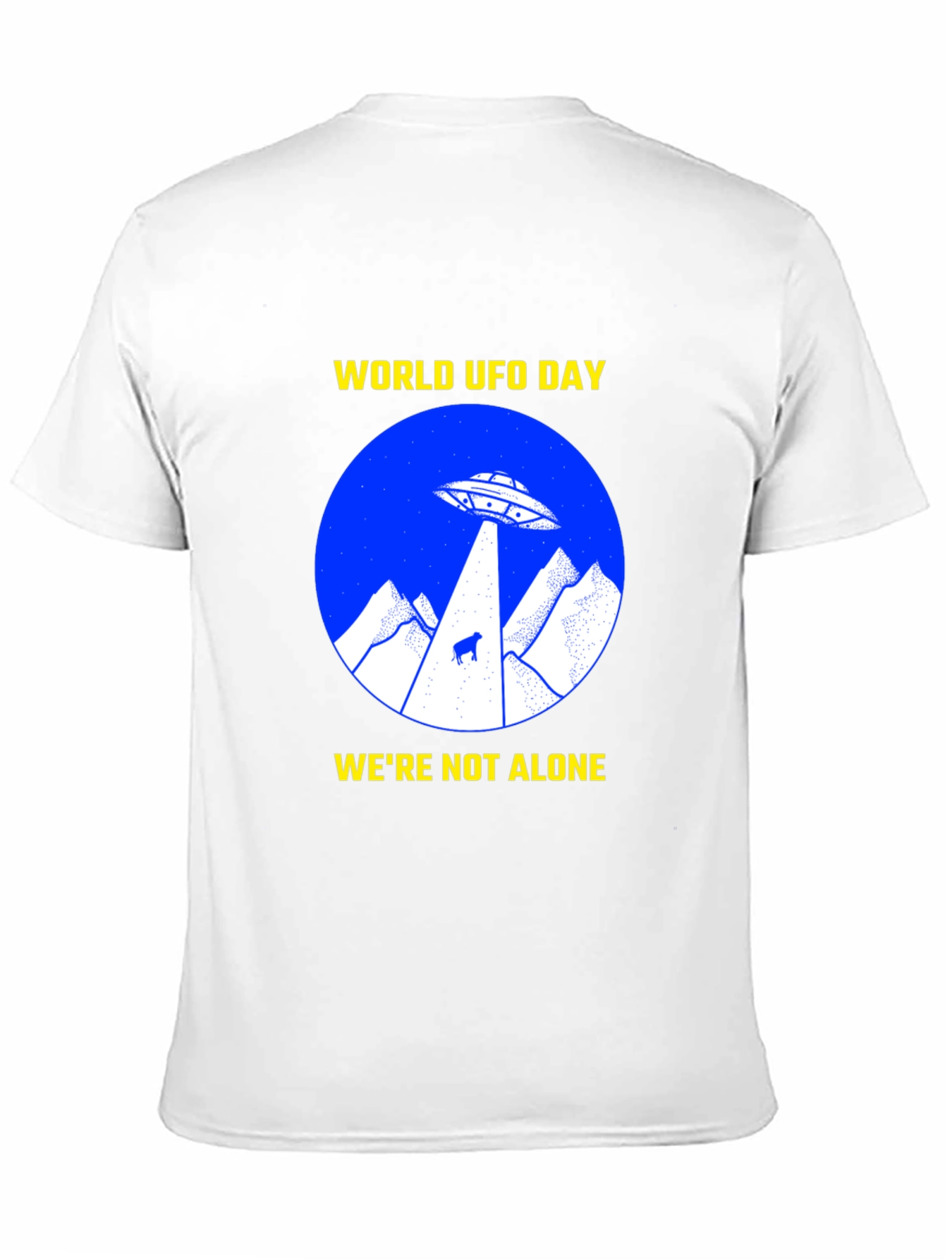 World UFO Day T-Shirt - Were Not Alone