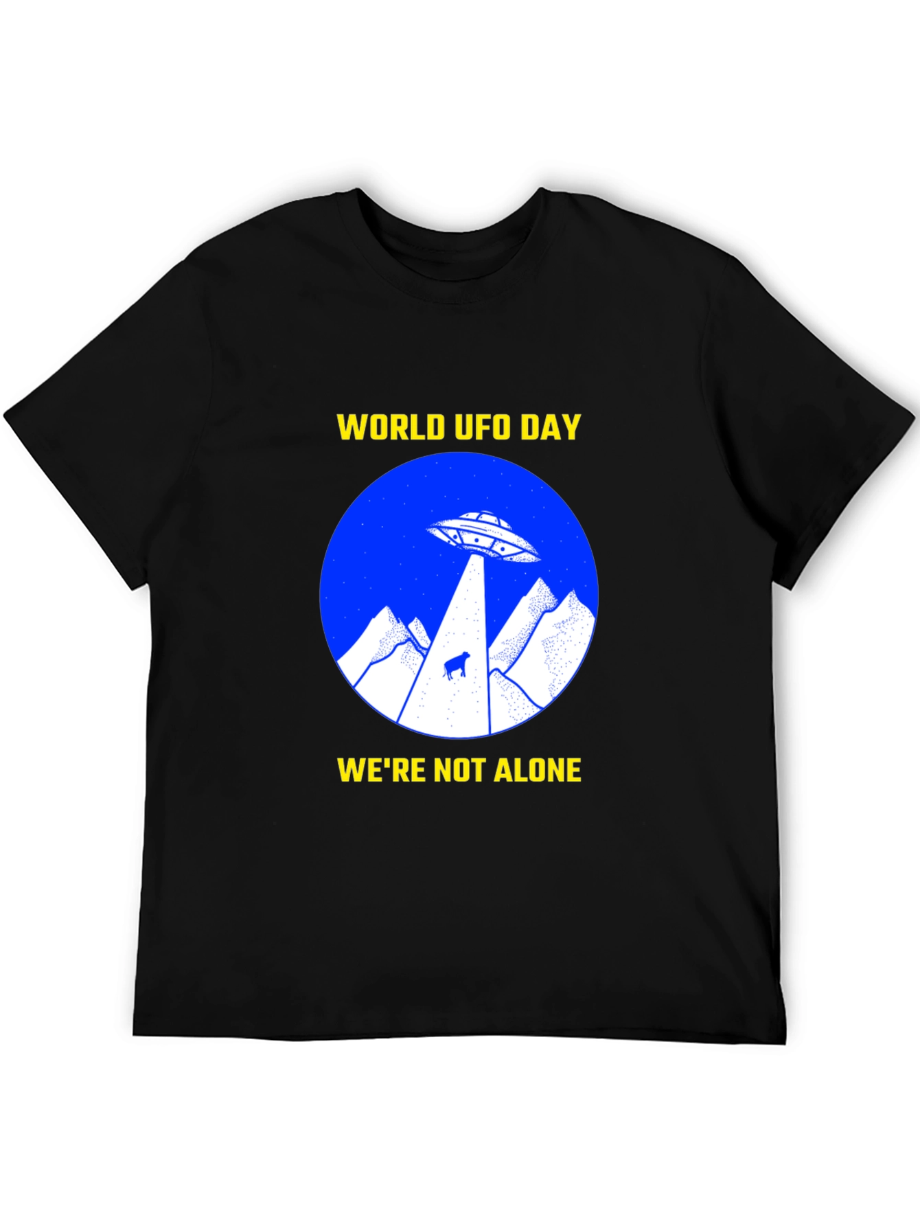 World UFO Day T-Shirt - Were Not Alone