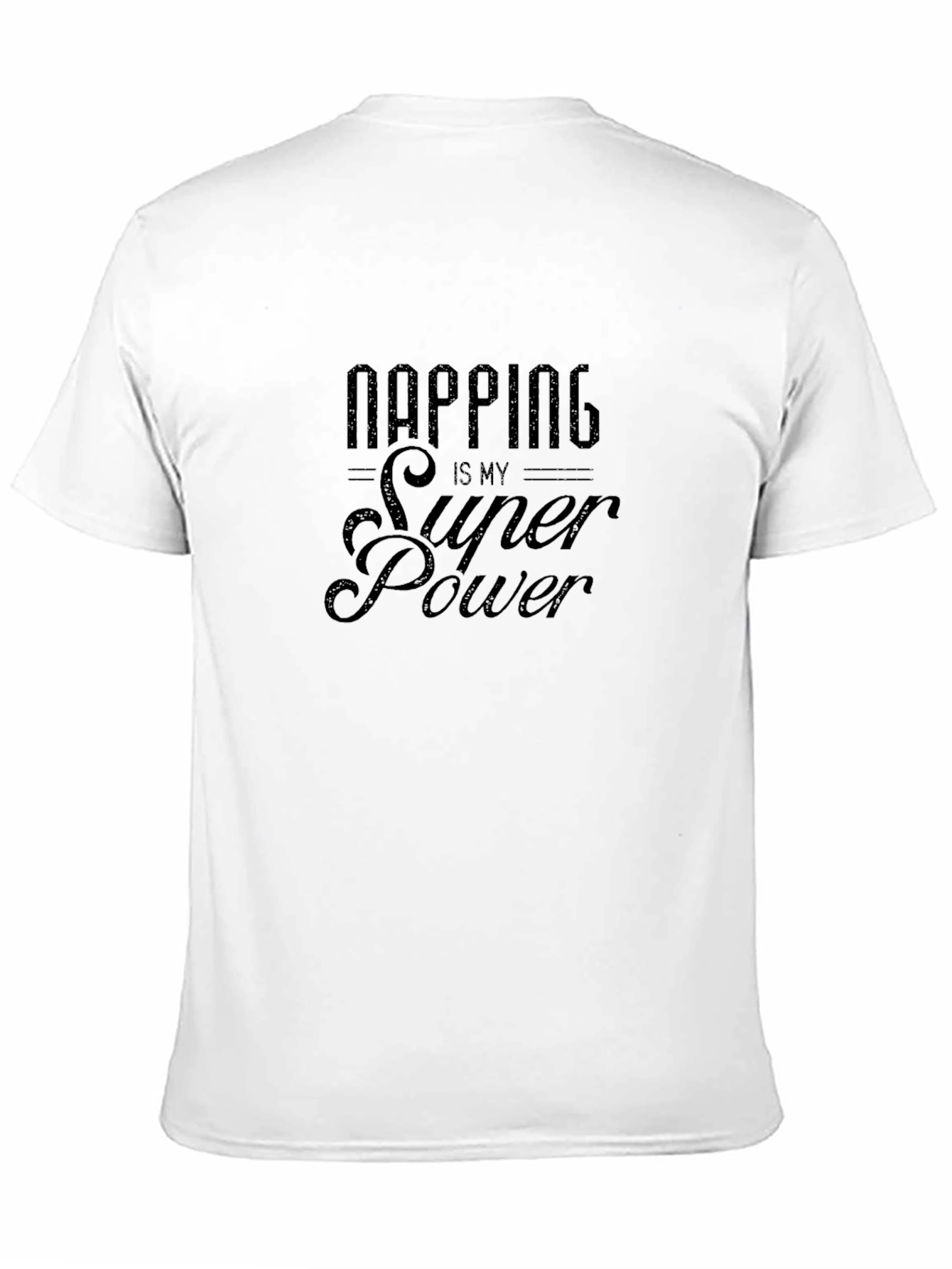 Napping is My Superpower T-Shirt